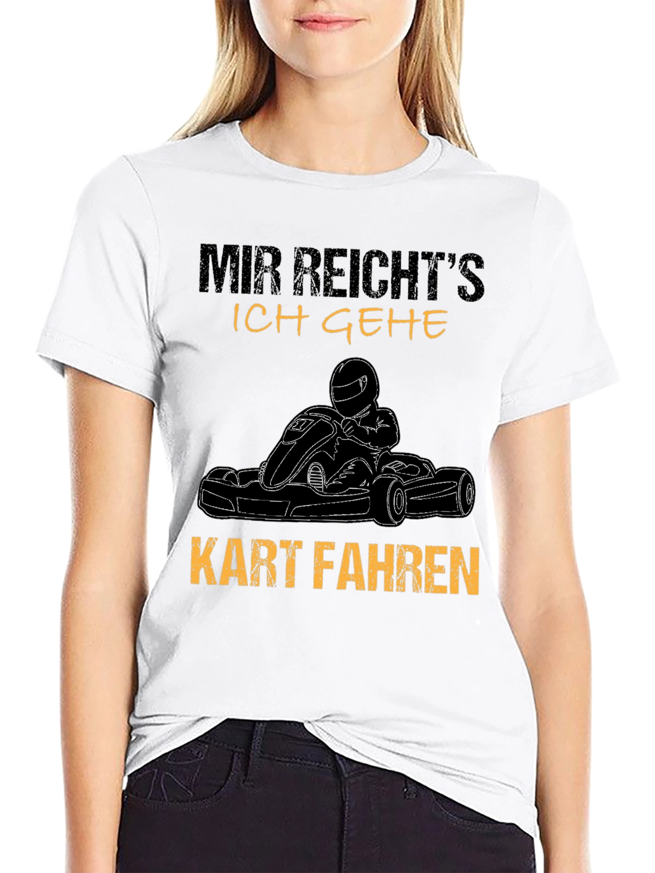 Mir Reichts Kart Fahr T-Shirt