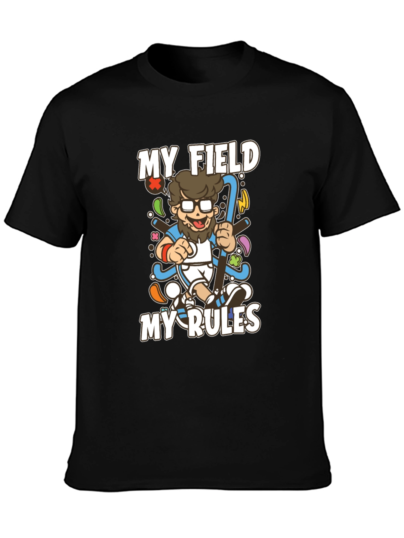 My Field My Rules Hockey Graphic T-Shirt