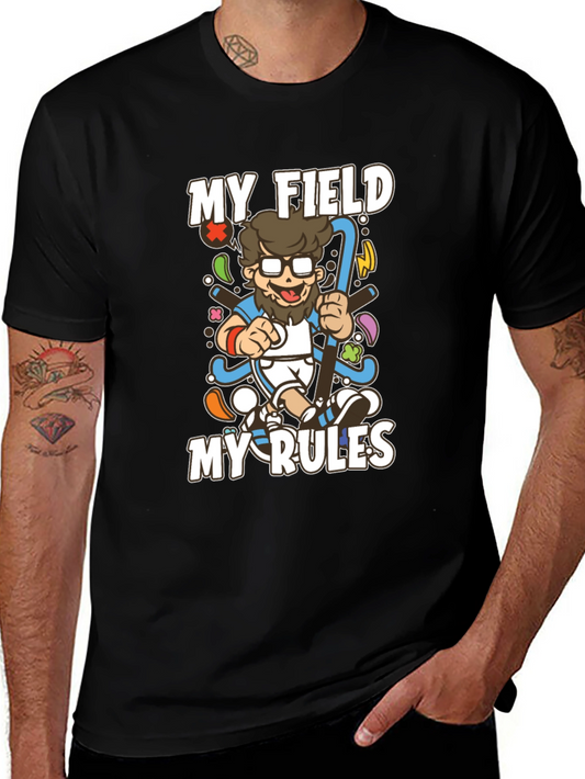 My Field My Rules Hockey Graphic T-Shirt