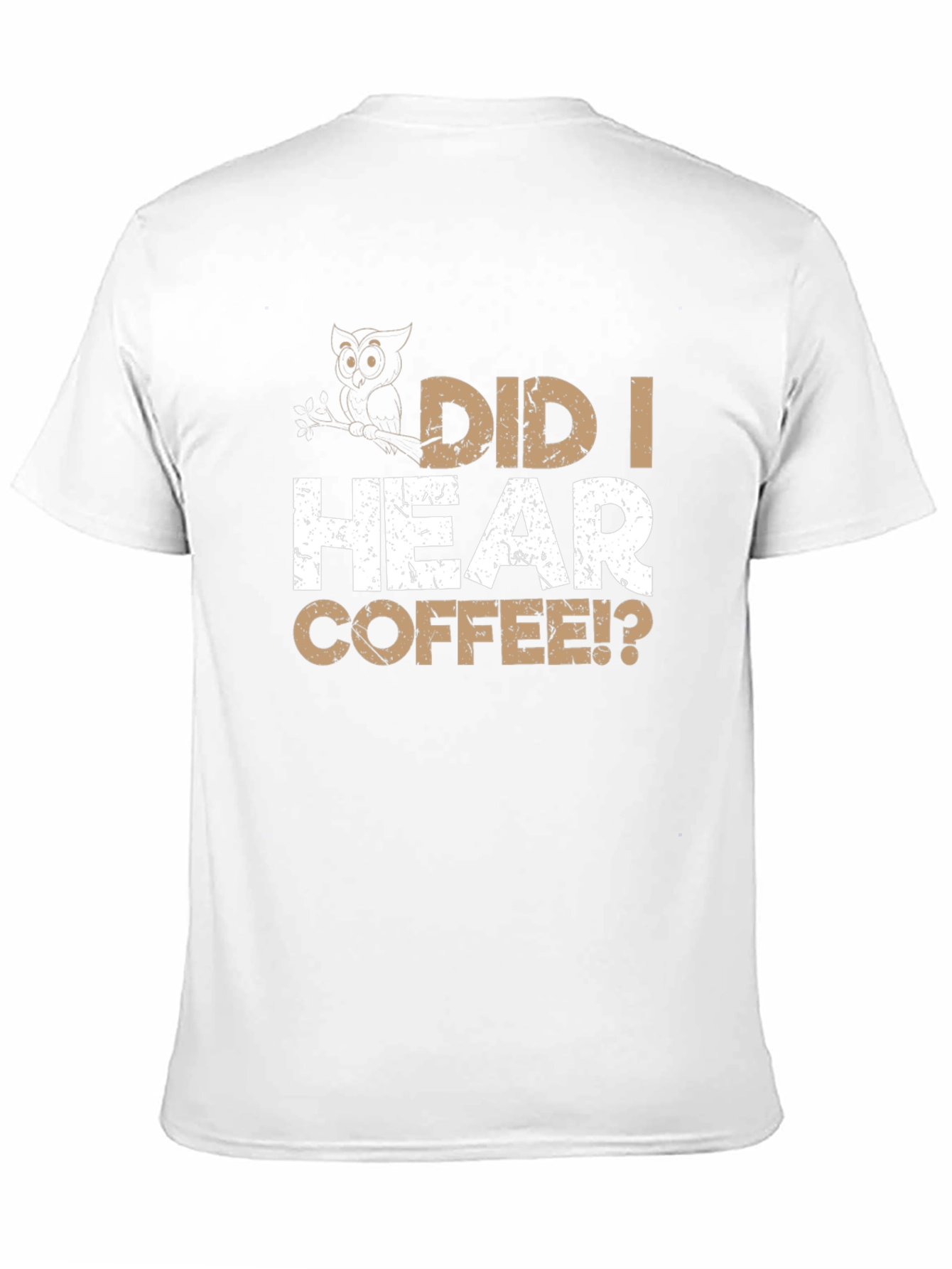 Did I Hear Coffee? Owl Graphic Black T-Shirt