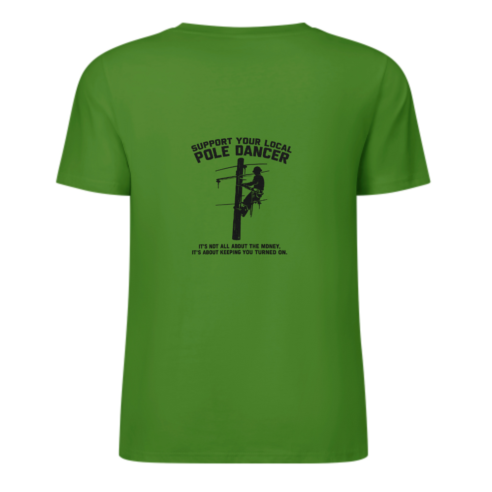 Support Your Local Pole Dancer Funny Lineman T-Shirt – Electrician Humor Graphic Tee(z139)