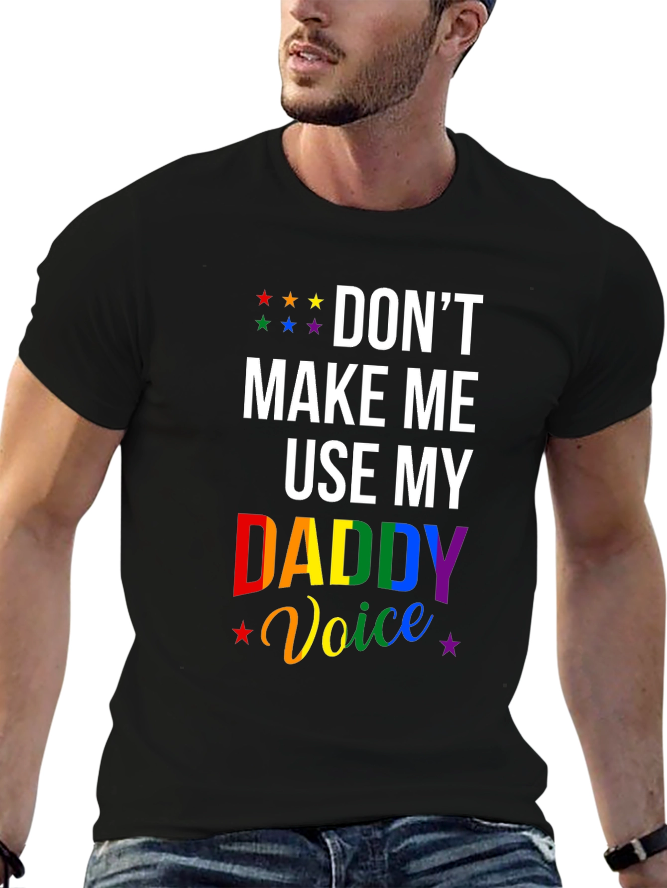 Dont Make Me Use My Daddy Voice Pride T-Shirt