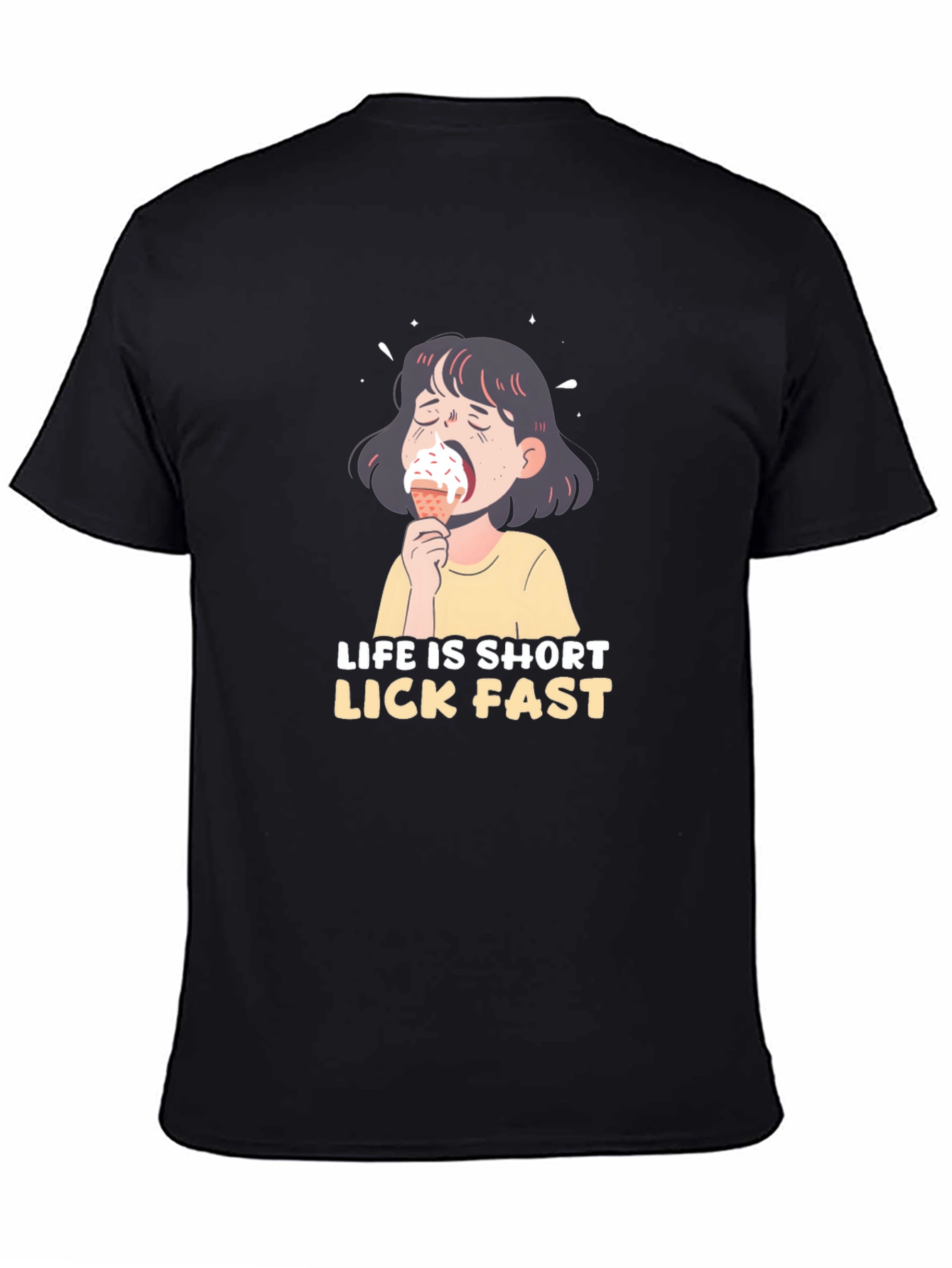 Life is Short Lick Fast T-Shirt