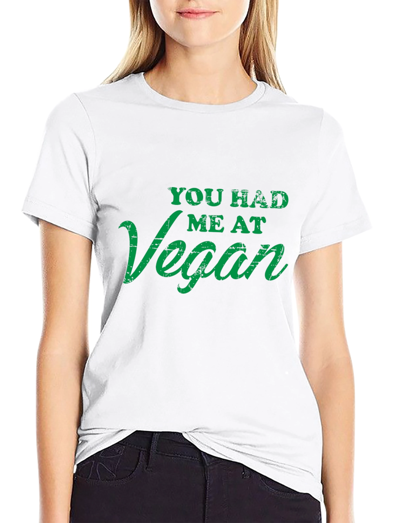 Vegan T-Shirt - You Had Me At Vegan
