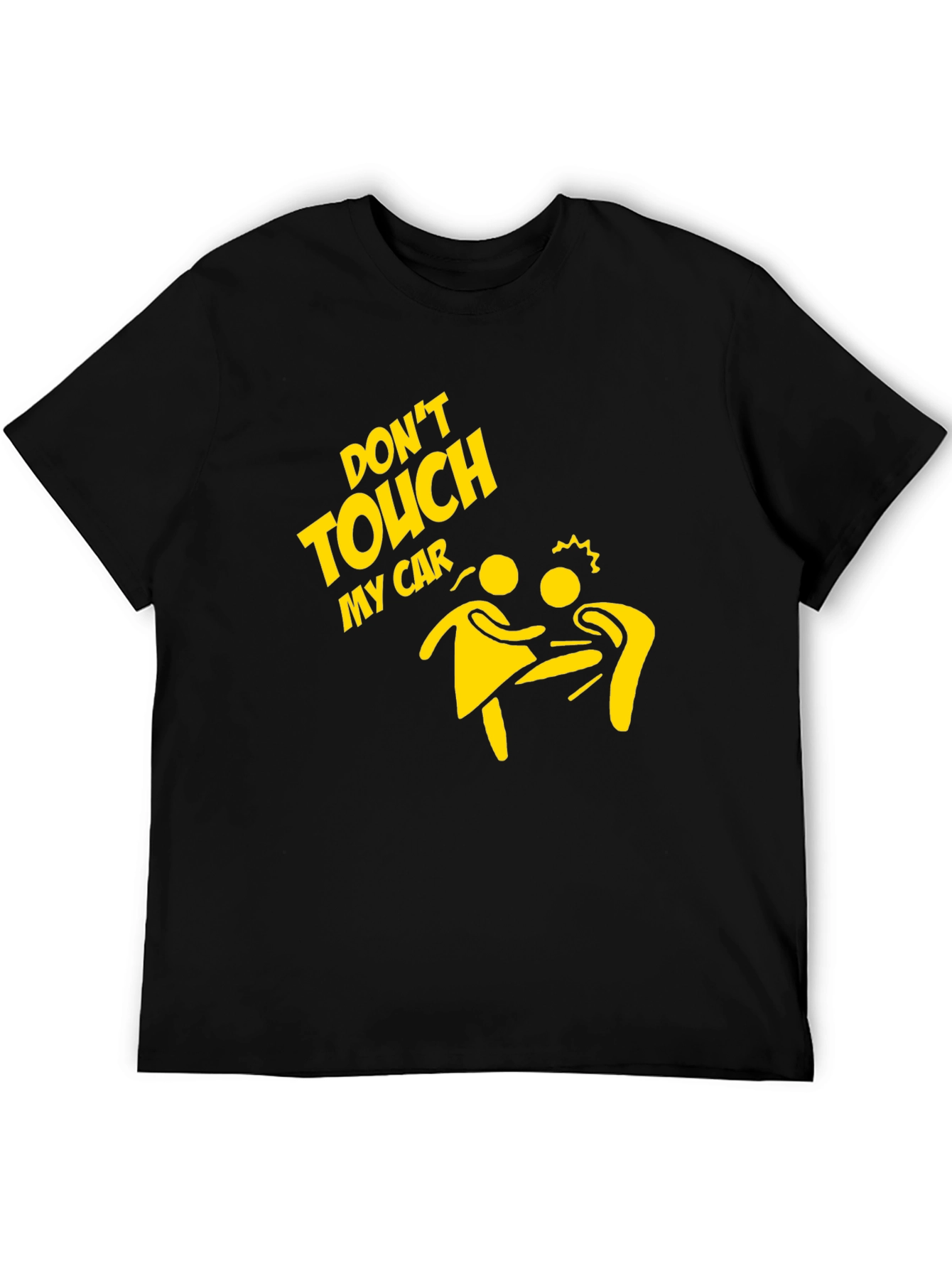 Dont Touch My Car Graphic T-Shirt