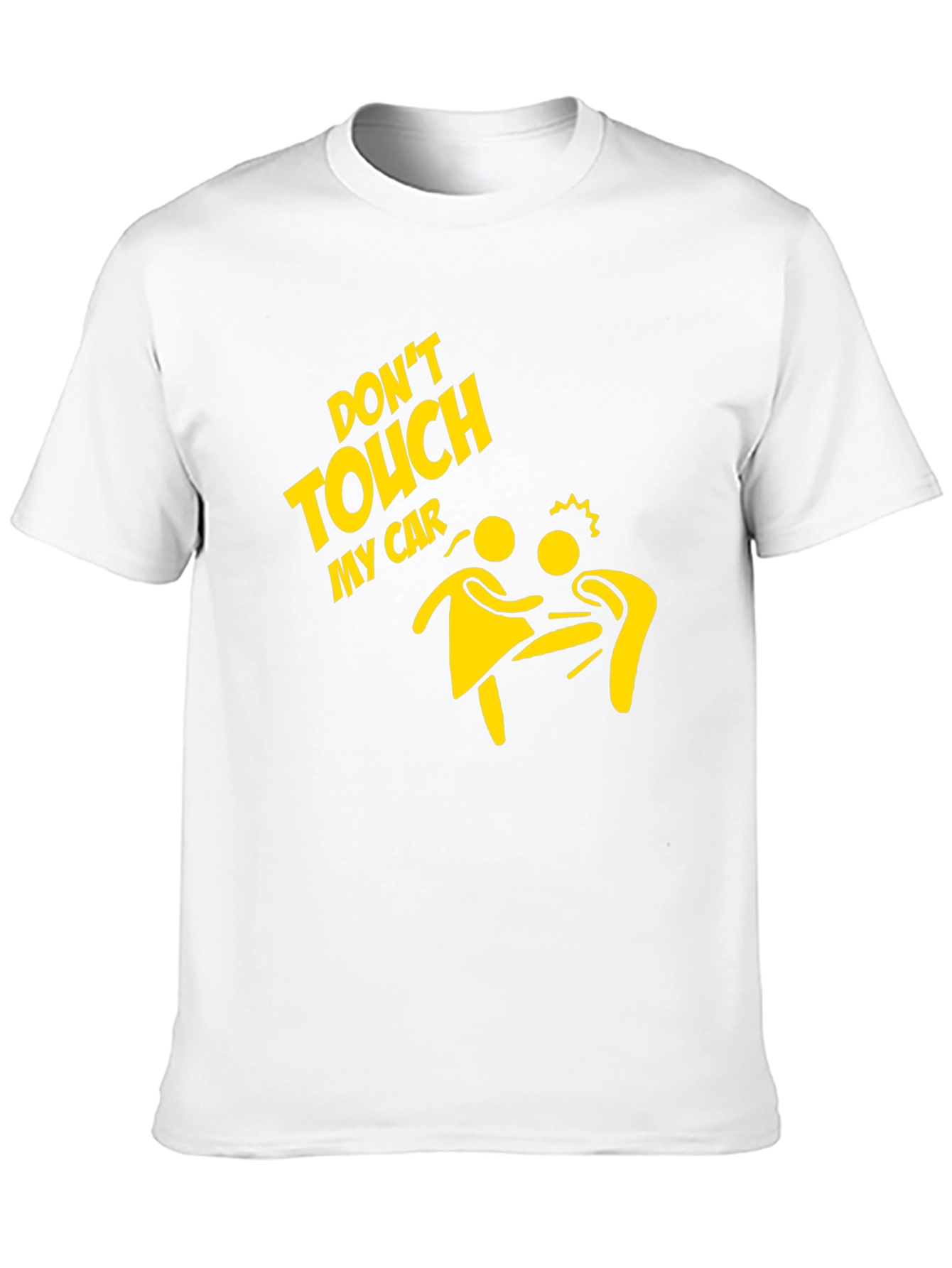 Dont Touch My Car Graphic T-Shirt