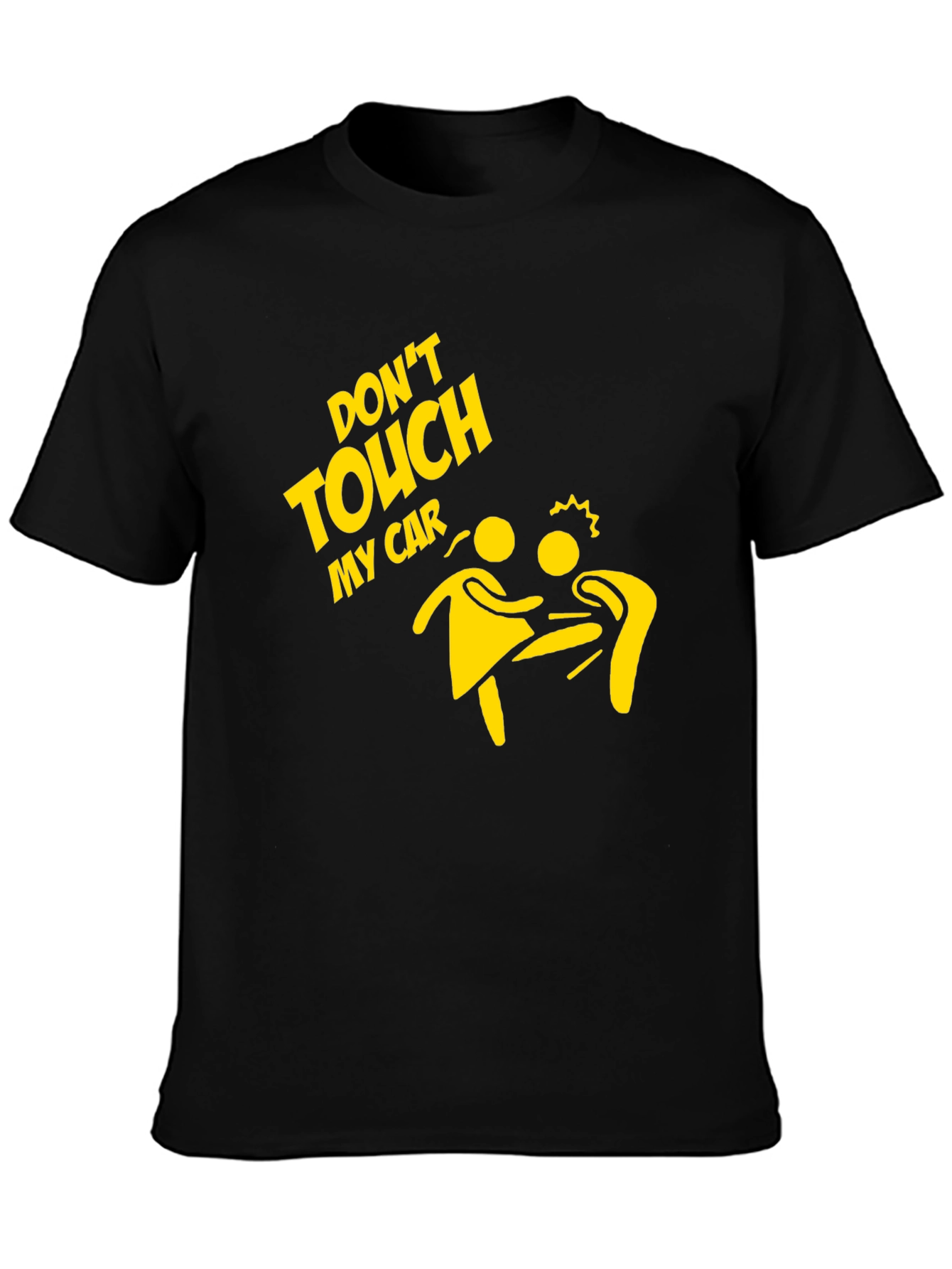 Dont Touch My Car Graphic T-Shirt