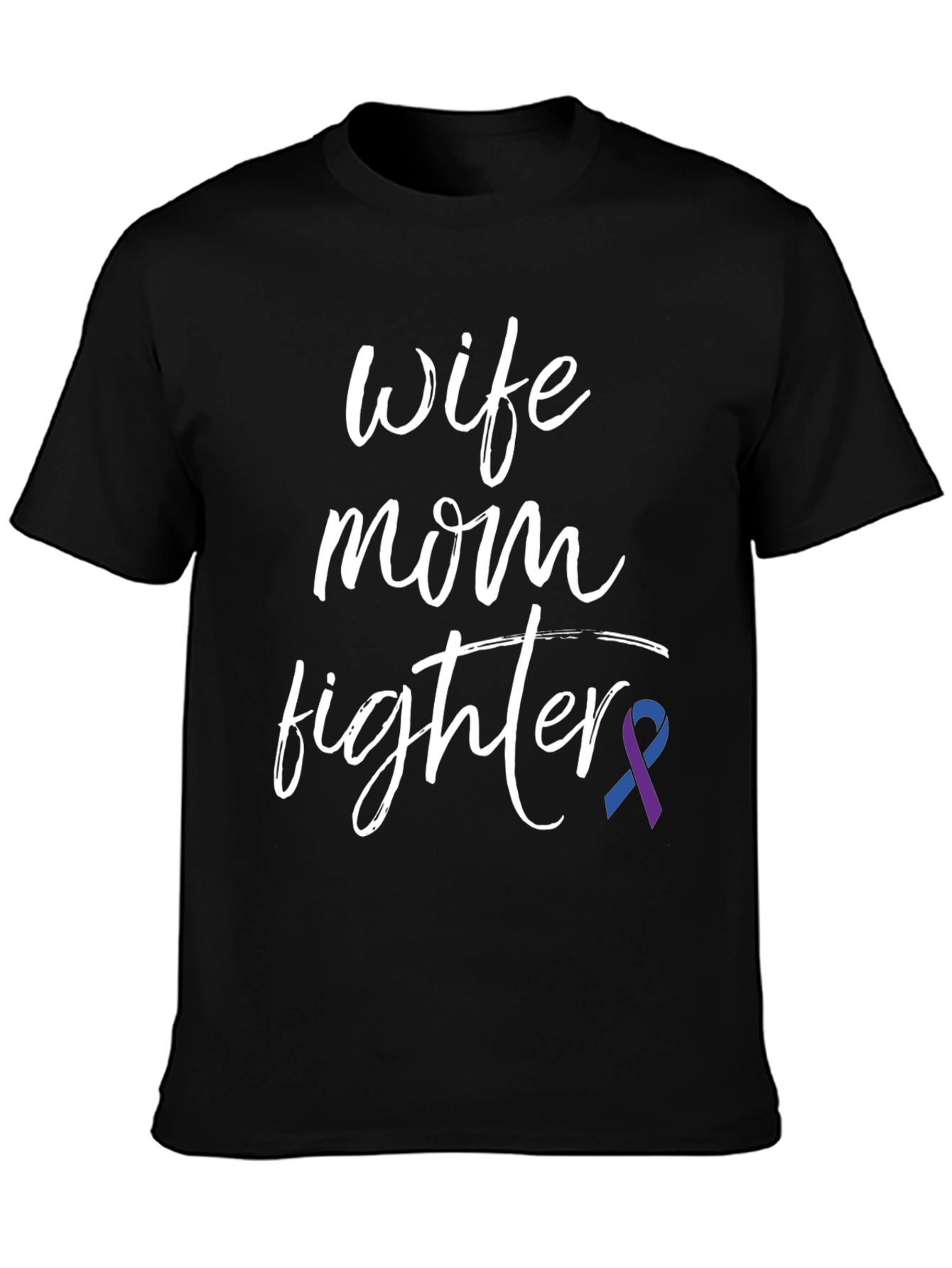 Wife Mom Fighter T-Shirt: Melanoma Awareness