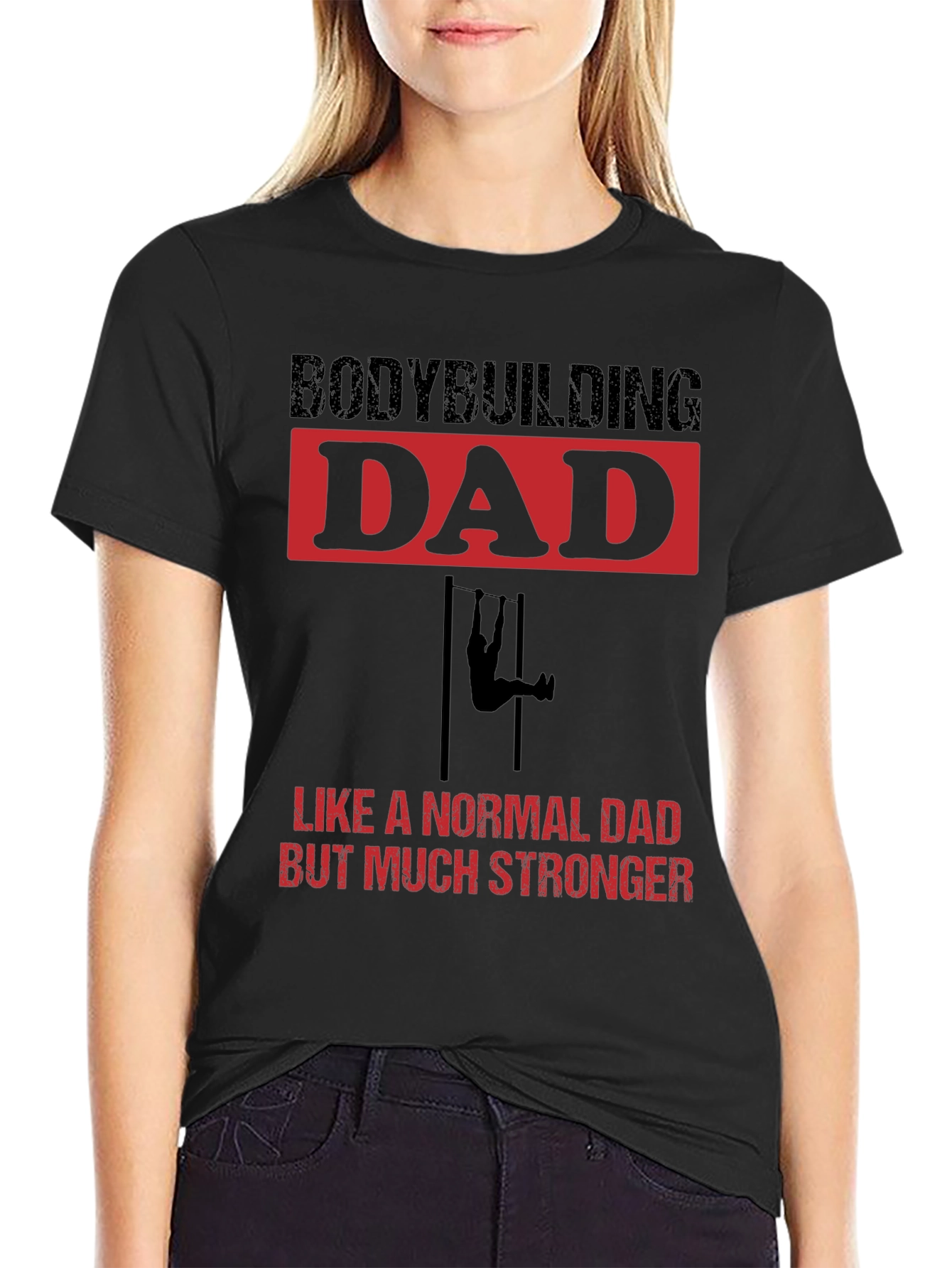 Bodybuilding Dad Stronger T-Shirt