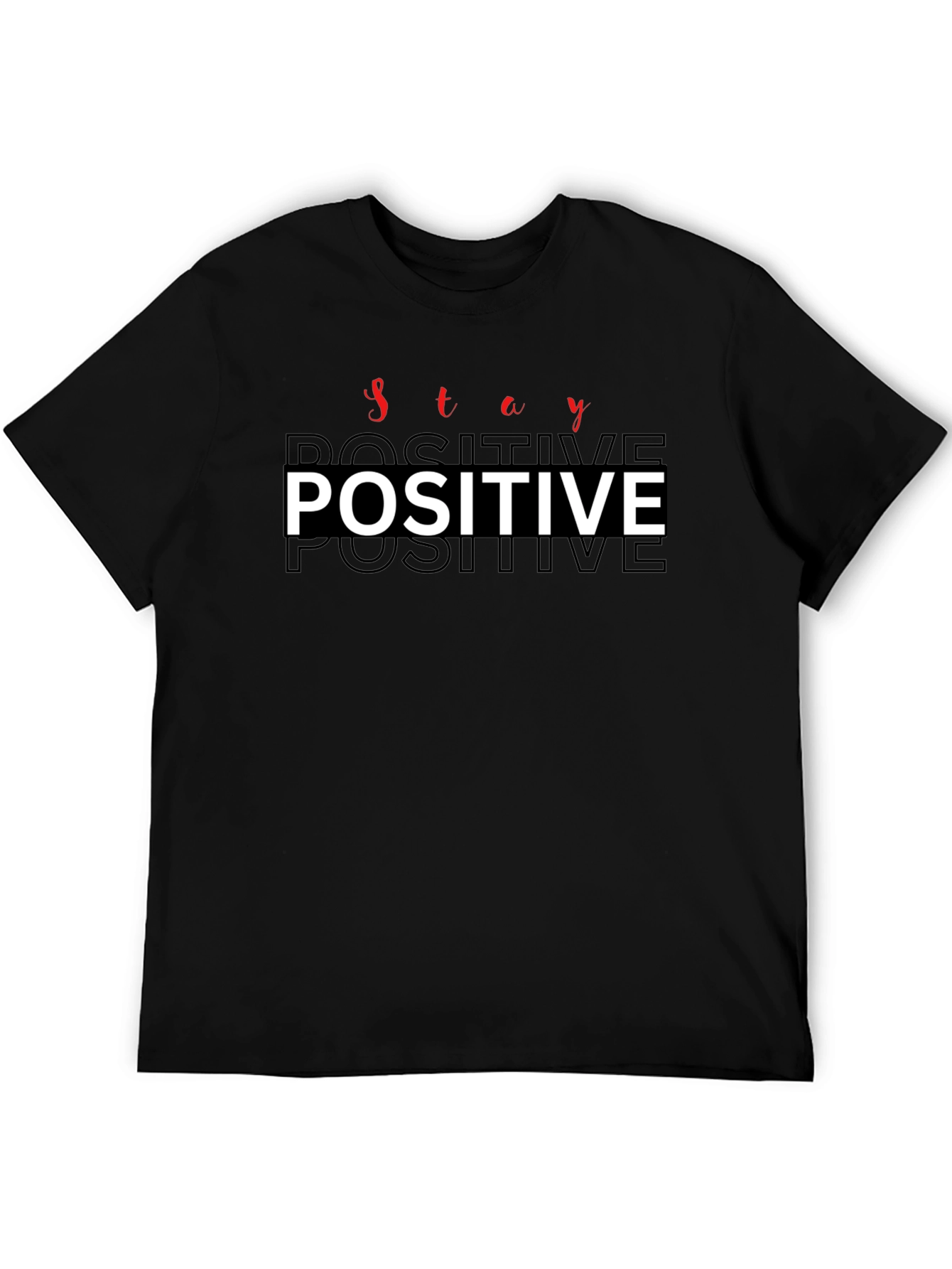 Stay Positive Graphic T-Shirt