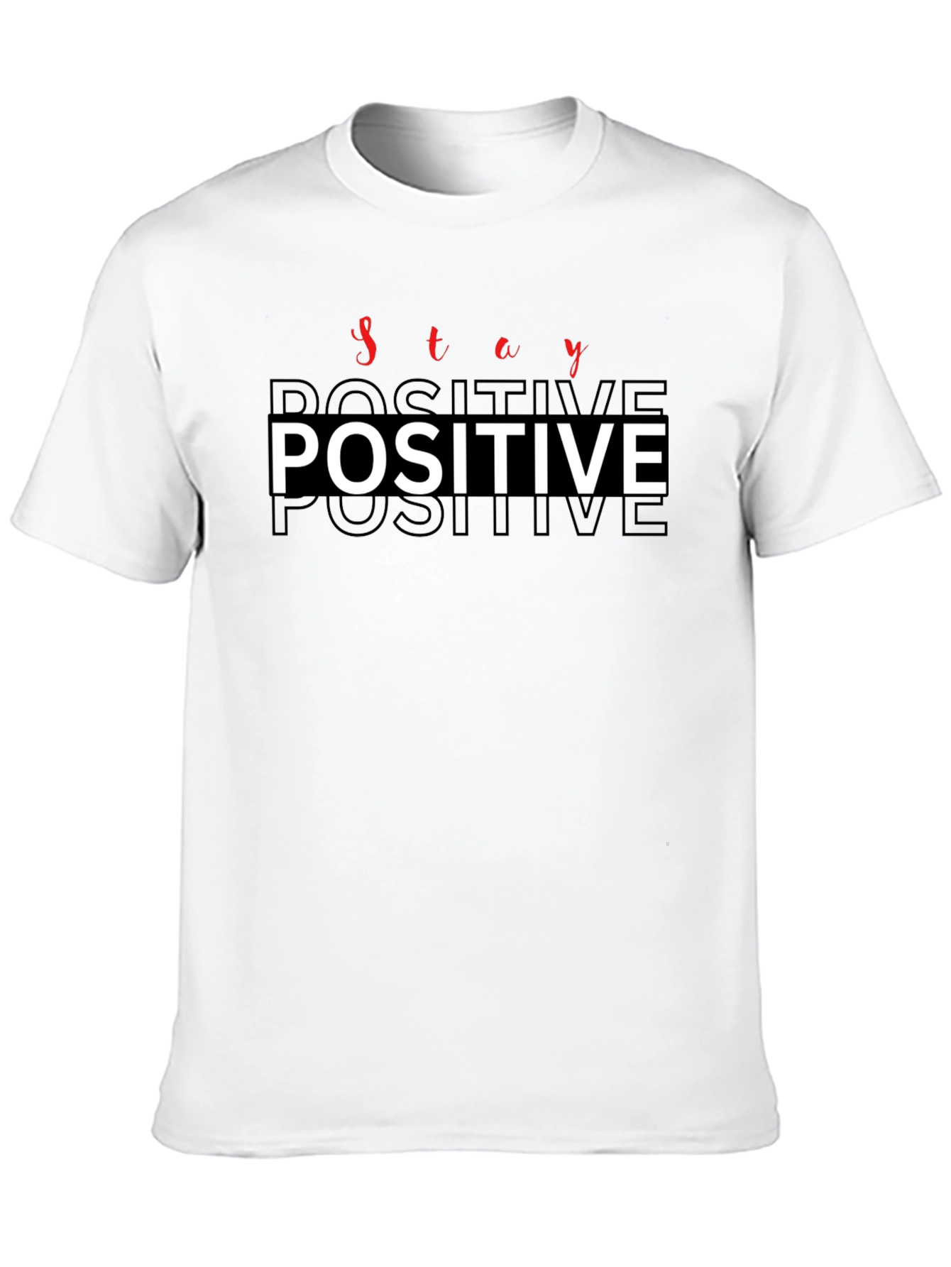 Stay Positive Graphic T-Shirt