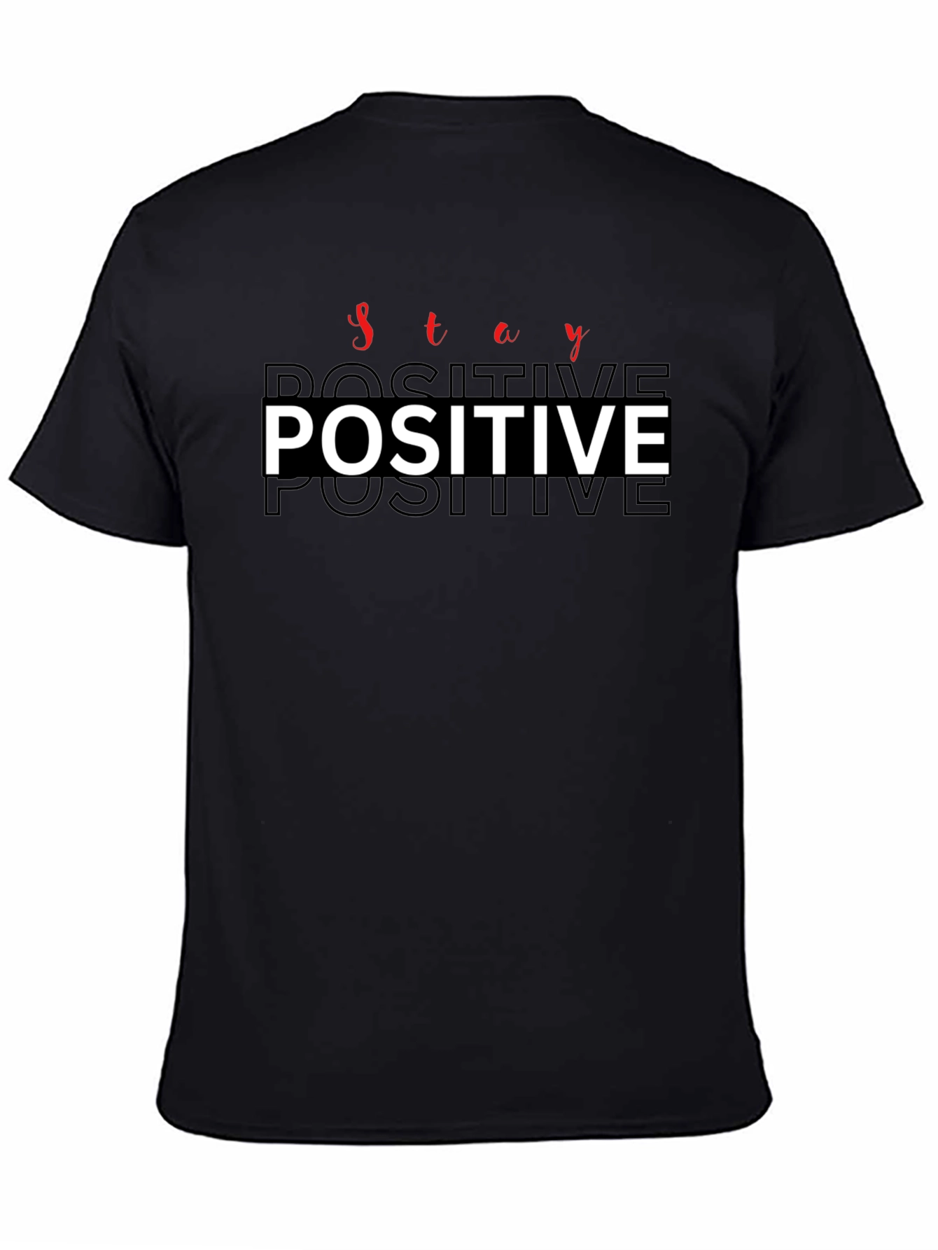 Stay Positive Graphic T-Shirt