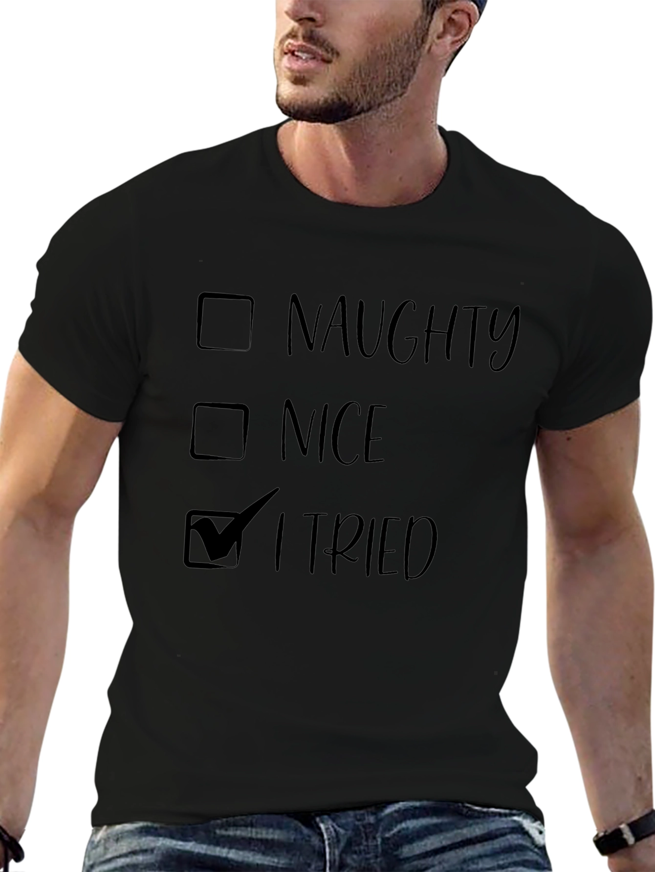 Naughty Nice I Tried Funny Graphic T-Shirt