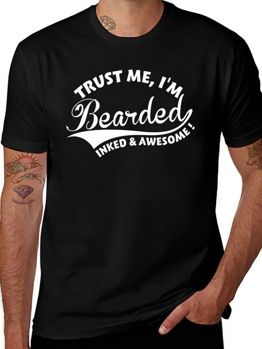 Trust Me Im Bearded Tee - Inked & Awesome