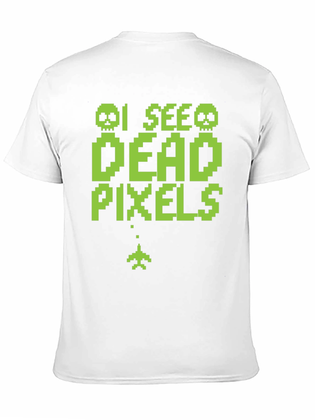 I See Dead Pixels Funny Gaming T-Shirt