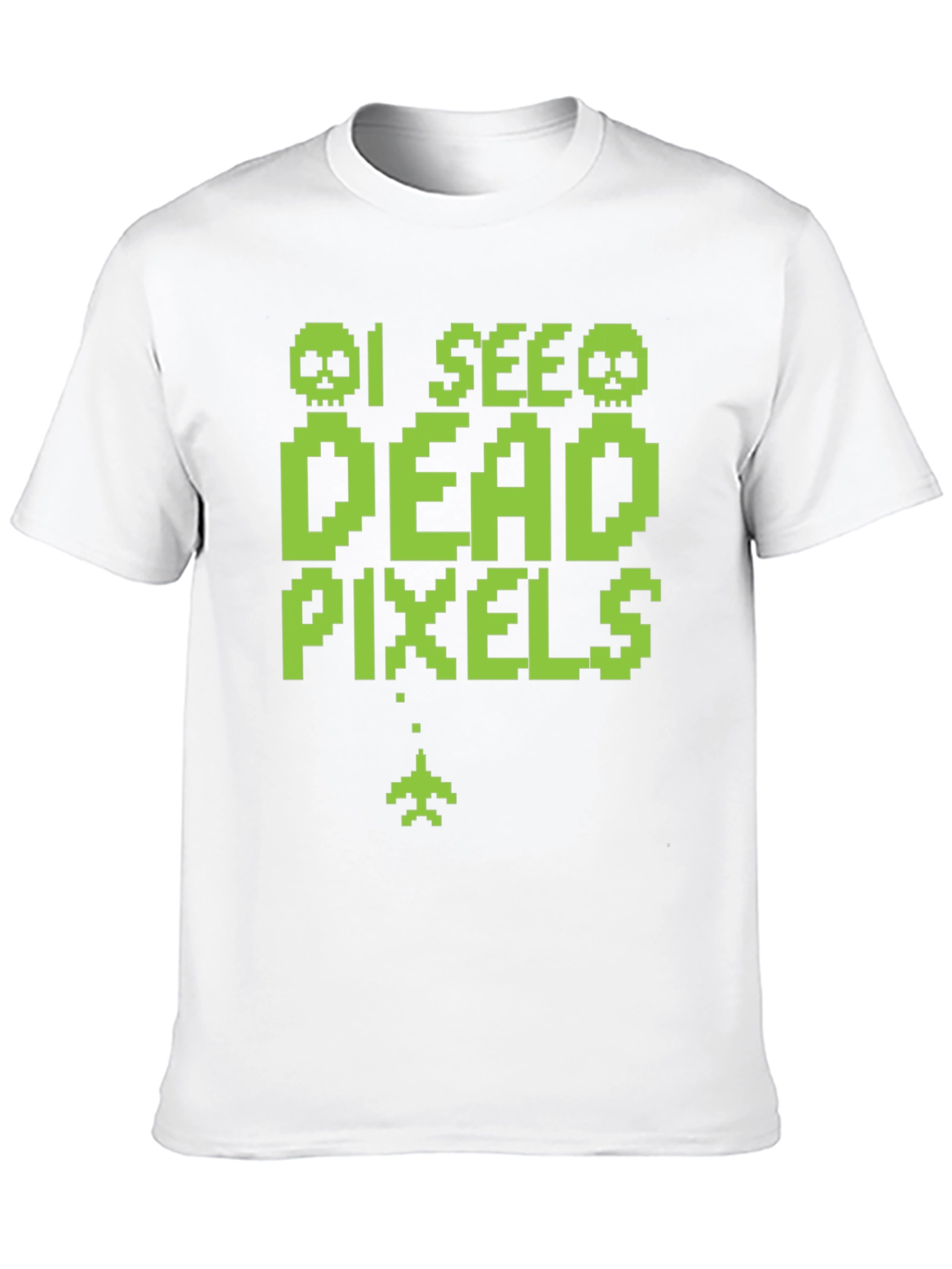 I See Dead Pixels Funny Gaming T-Shirt