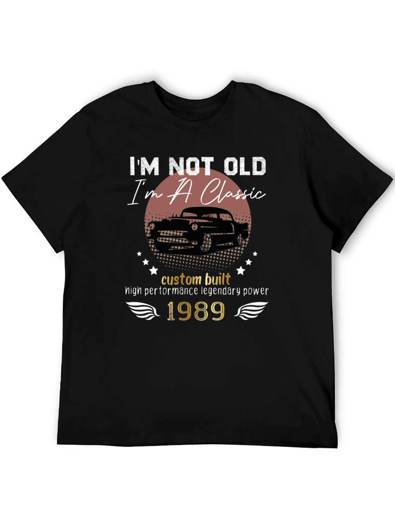 Im Not Old Im A Classic 1989 T-Shirt