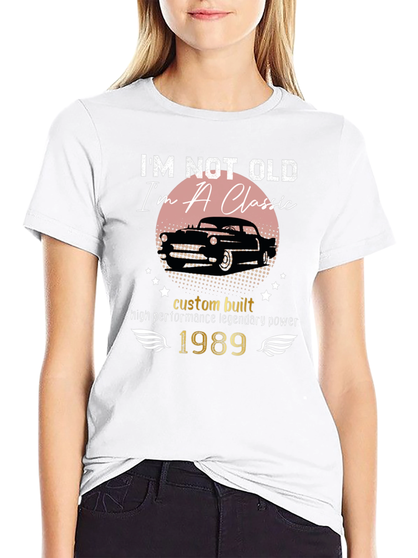 Im Not Old Im A Classic 1989 T-Shirt