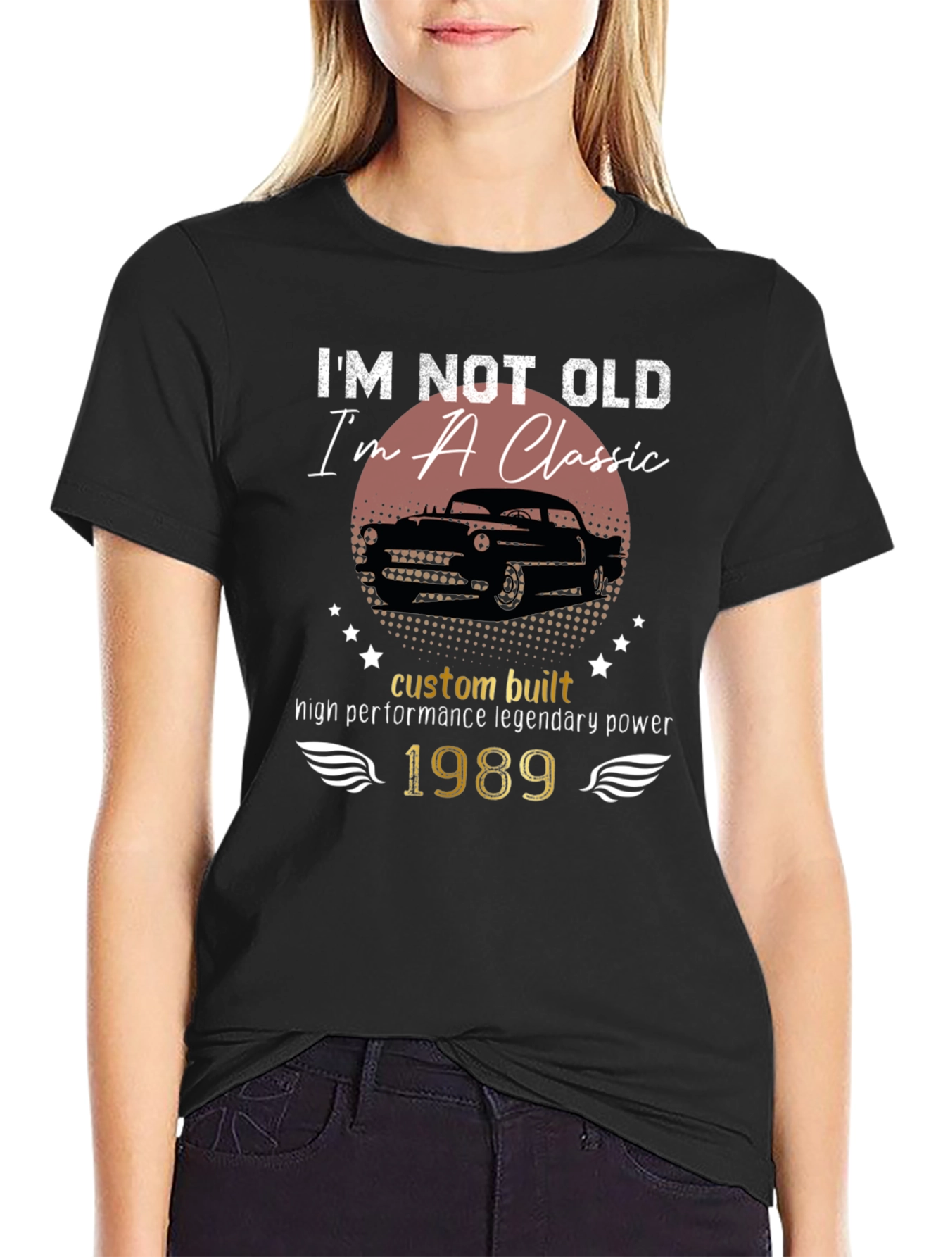 Im Not Old Im A Classic 1989 T-Shirt