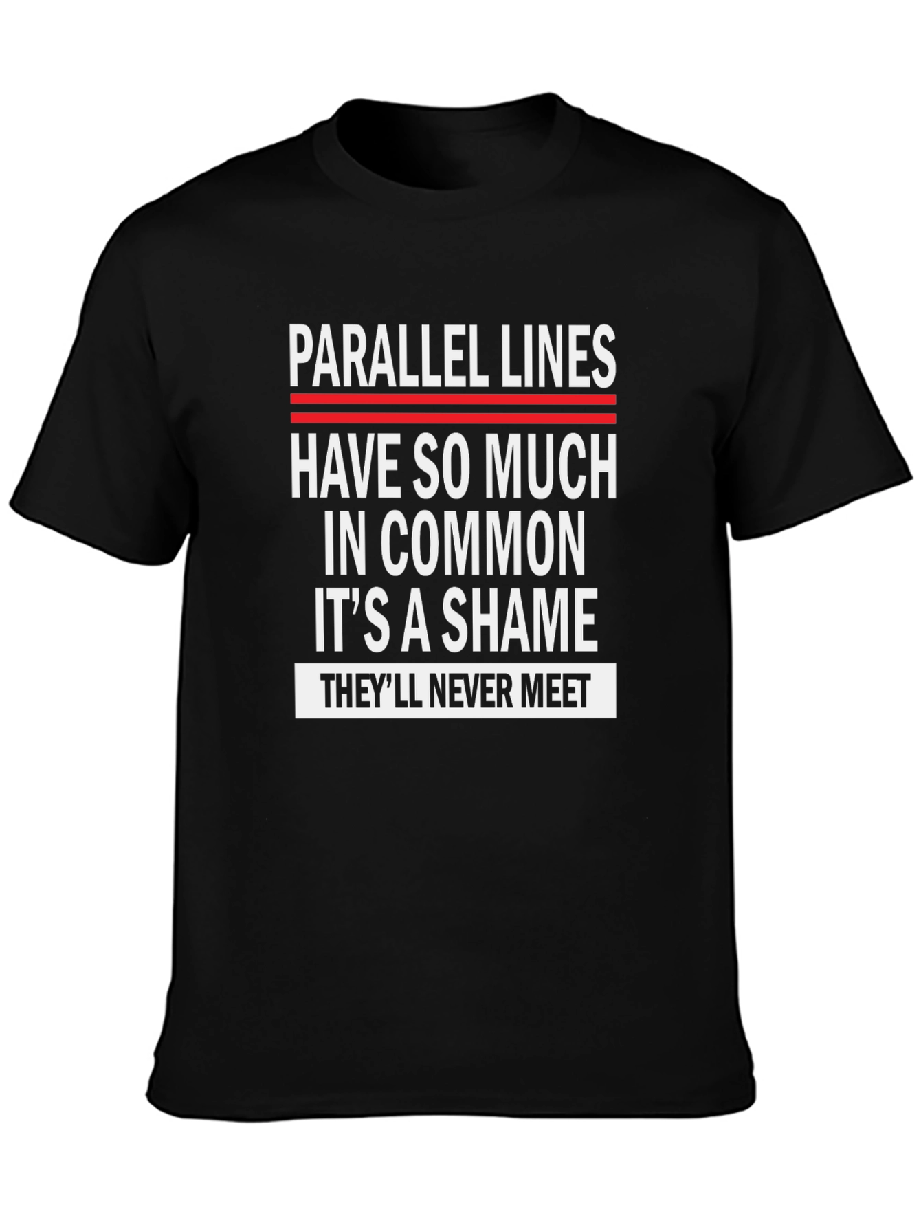 Parallel Lines Funny T-Shirt - Unisex Black Tee