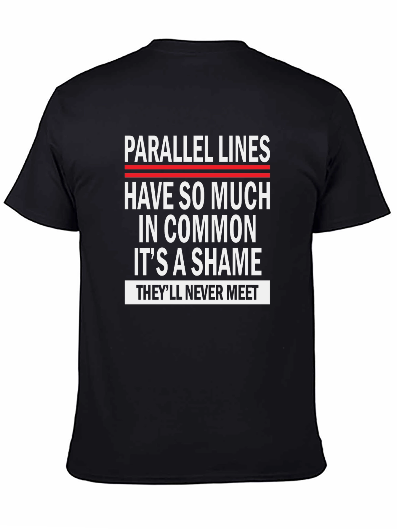 Parallel Lines Funny T-Shirt - Unisex Black Tee