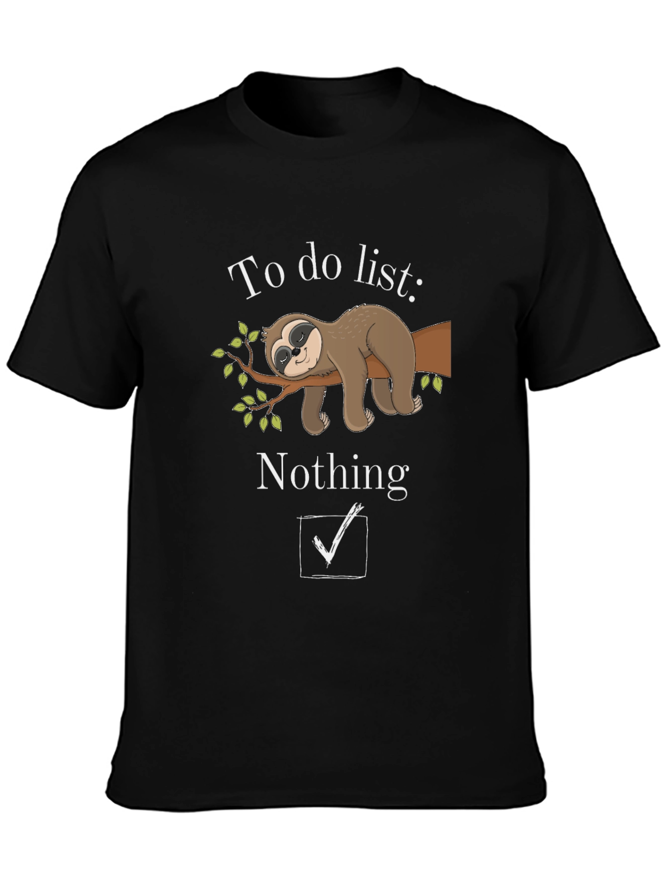 Sloth To-Do List Funny Graphic T-Shirt