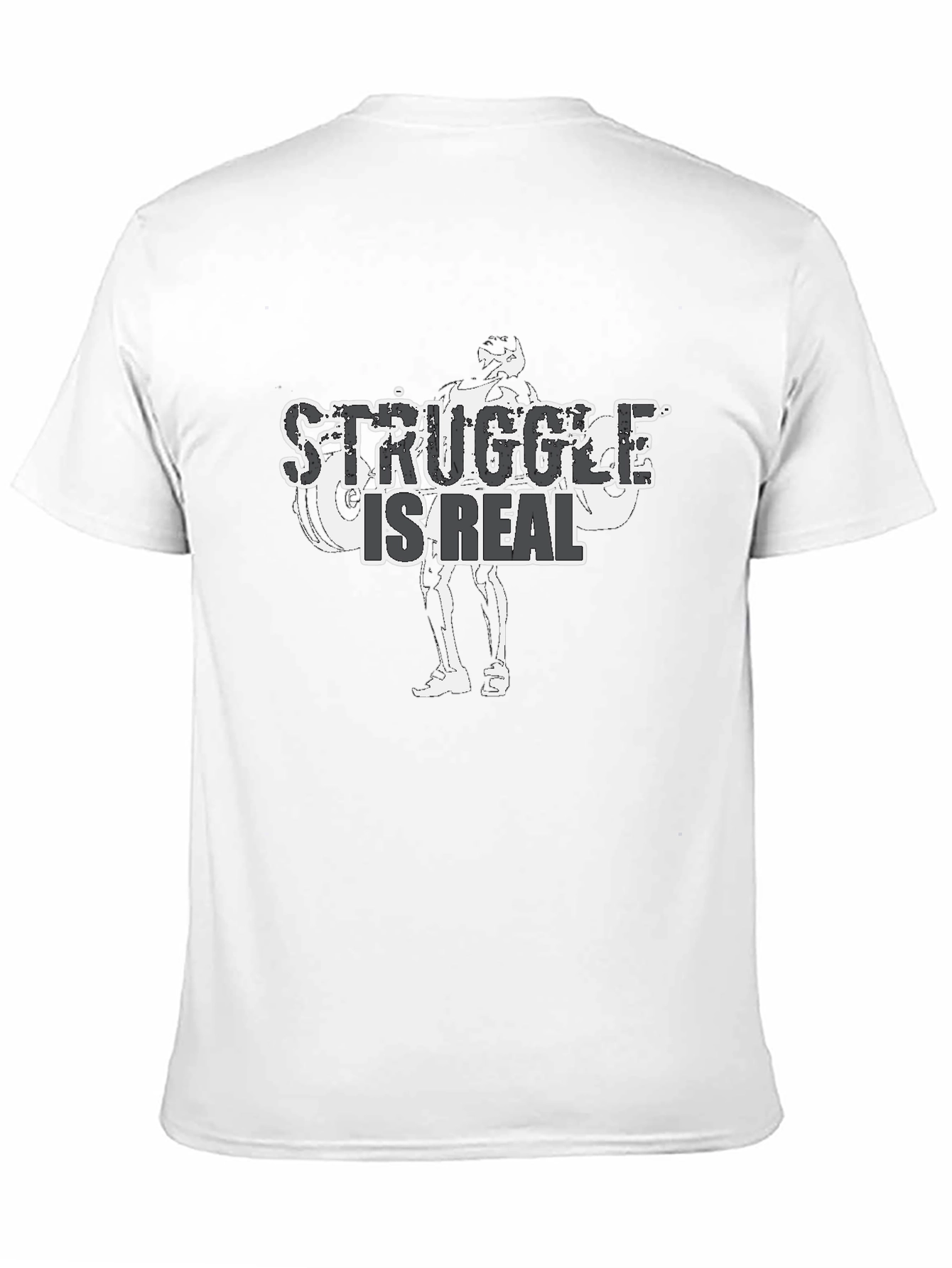 Struggle is Real Graphic Tee