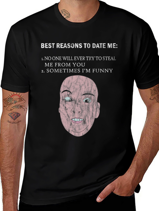 Funny Date Me Graphic Tee - Reasons to Date Me T-Shirt