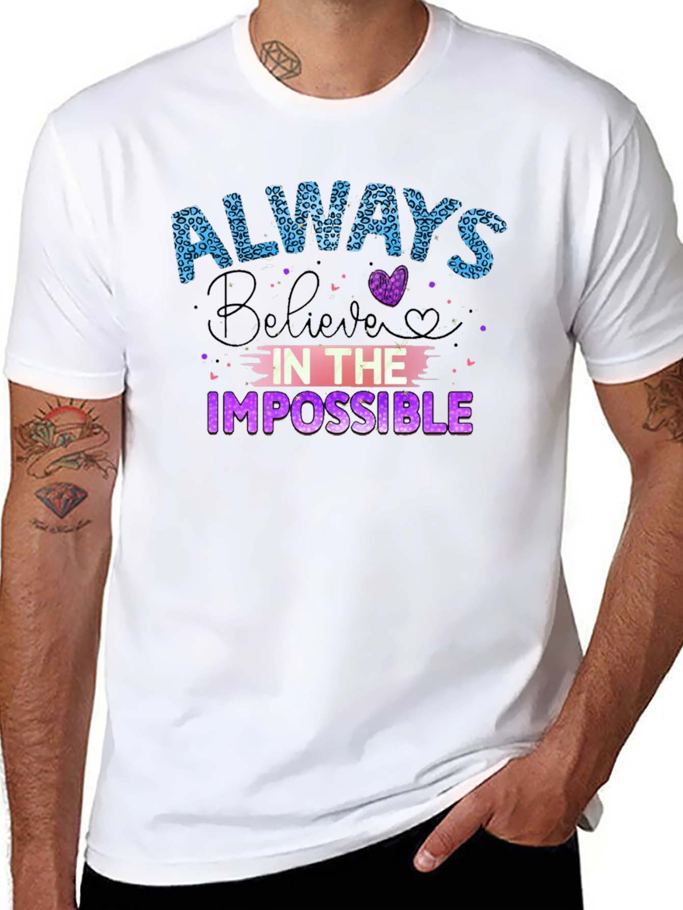 Always Believe T-Shirt