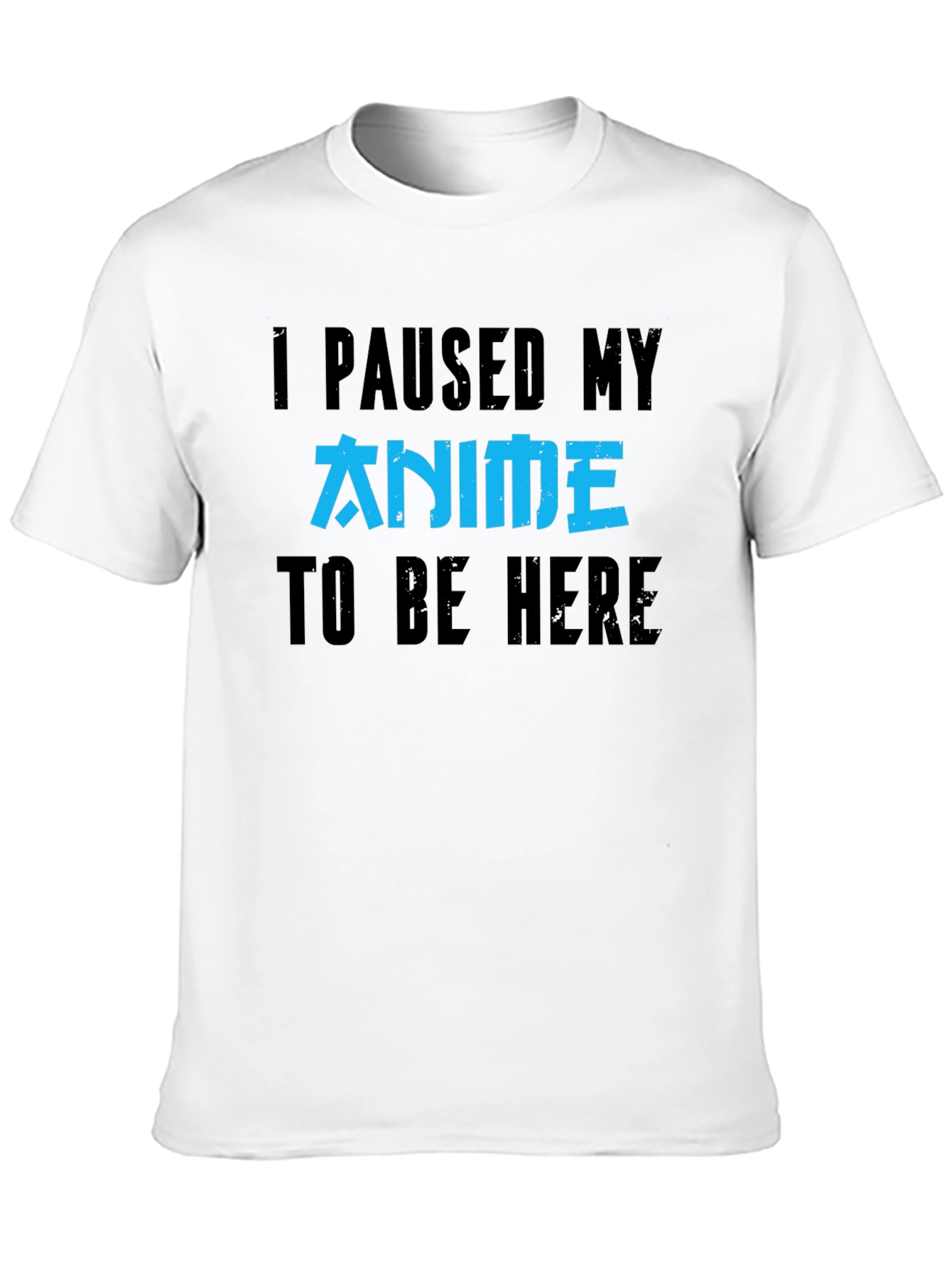 Anime Fan T-Shirt - I Paused My Anime