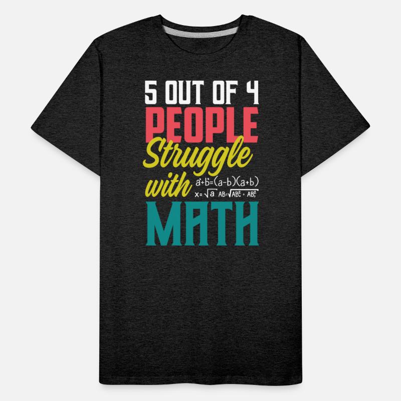 5 Out of 4 People Struggle With Math