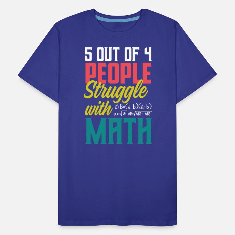 5 Out of 4 People Struggle With Math