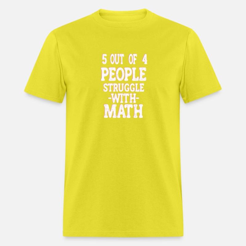 5 Out of 4 People Struggle With Math Teacher