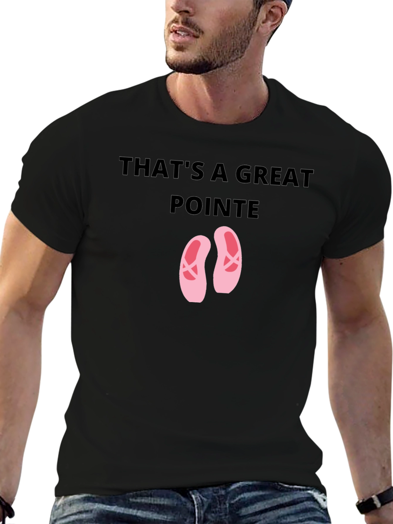 Thats A Great Pointe Ballet Dance T-Shirt
