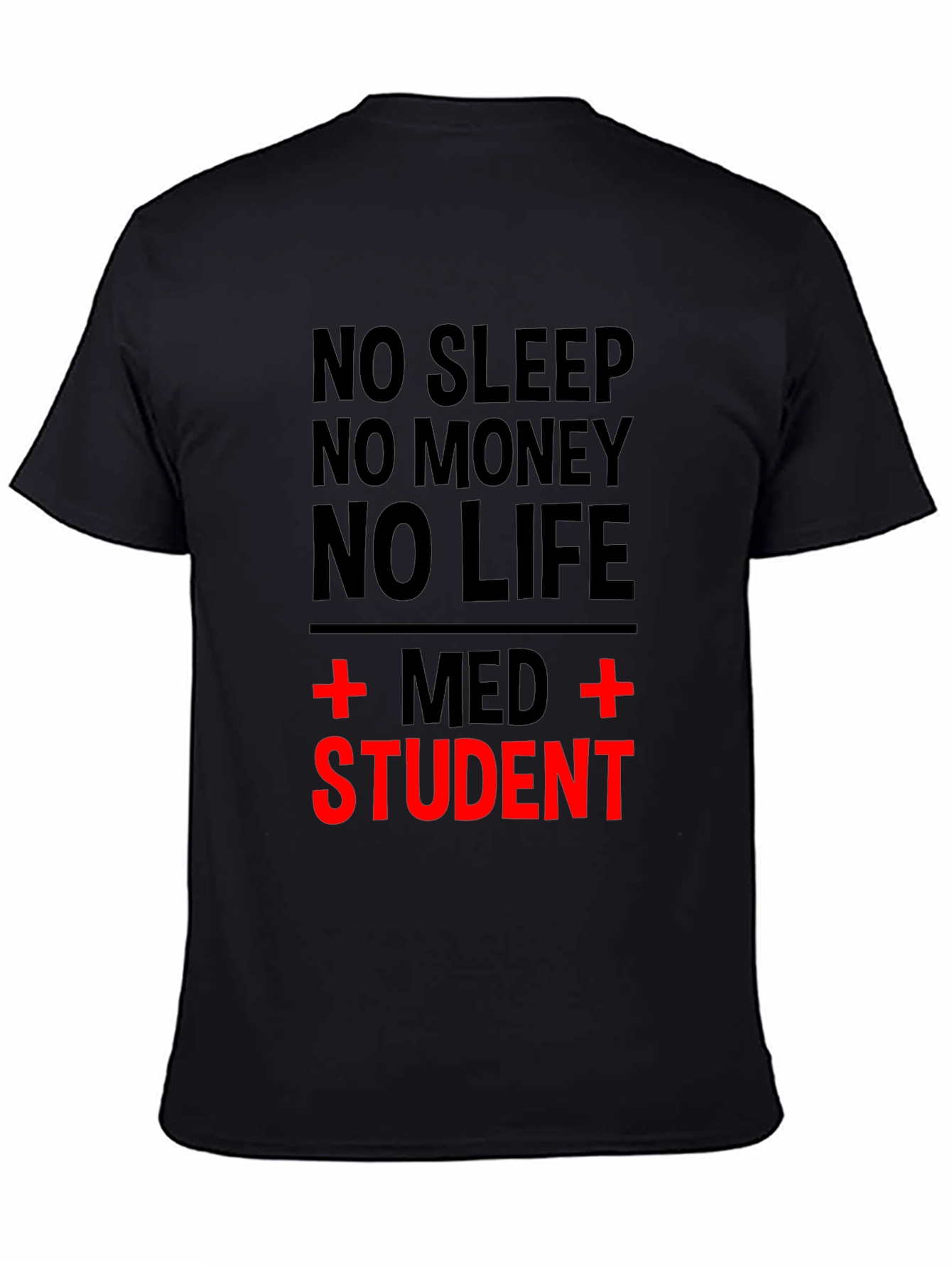 No Sleep Med Student Black T-Shirt