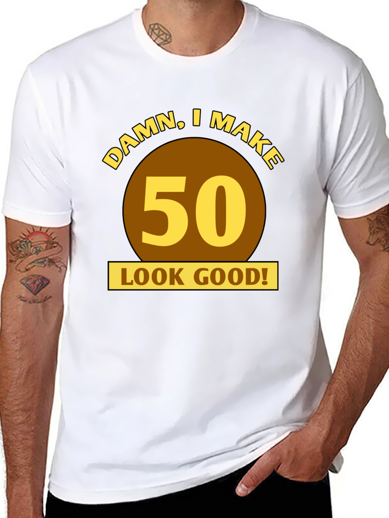 Damn I Make 50 Look Good! Birthday T-Shirt