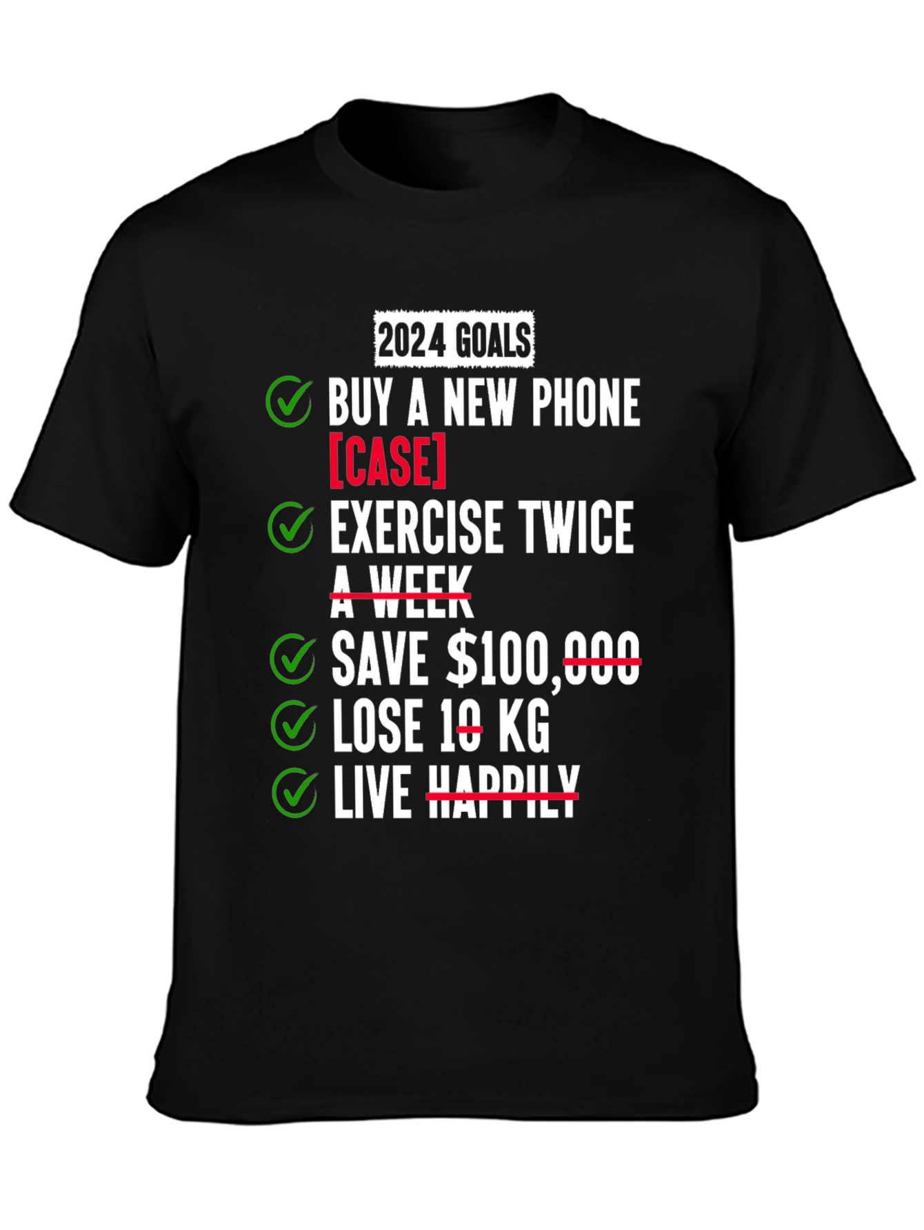 2024 Goals T-Shirt - New Phone Exercise Save