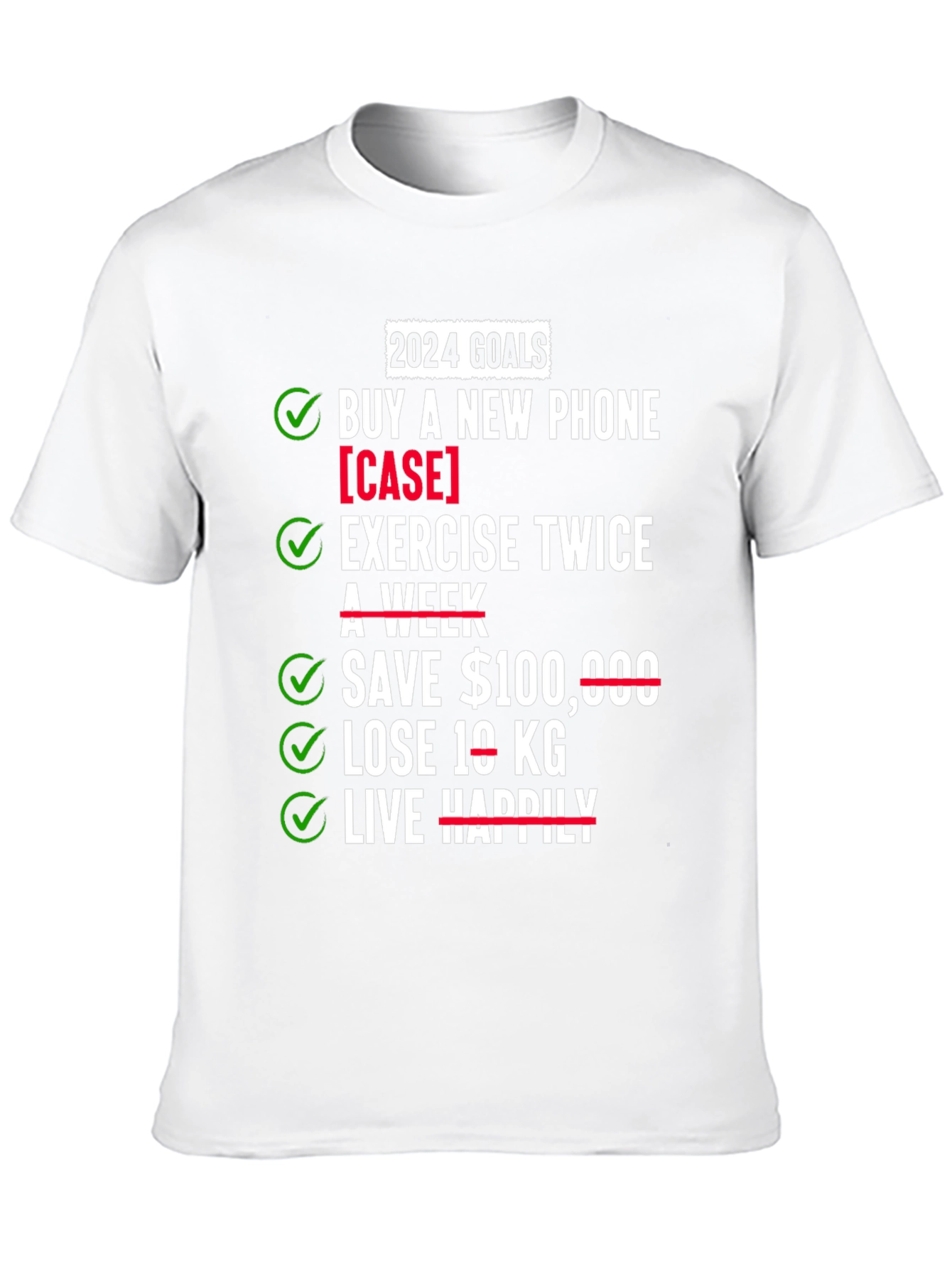 2024 Goals T-Shirt - New Phone Exercise Save