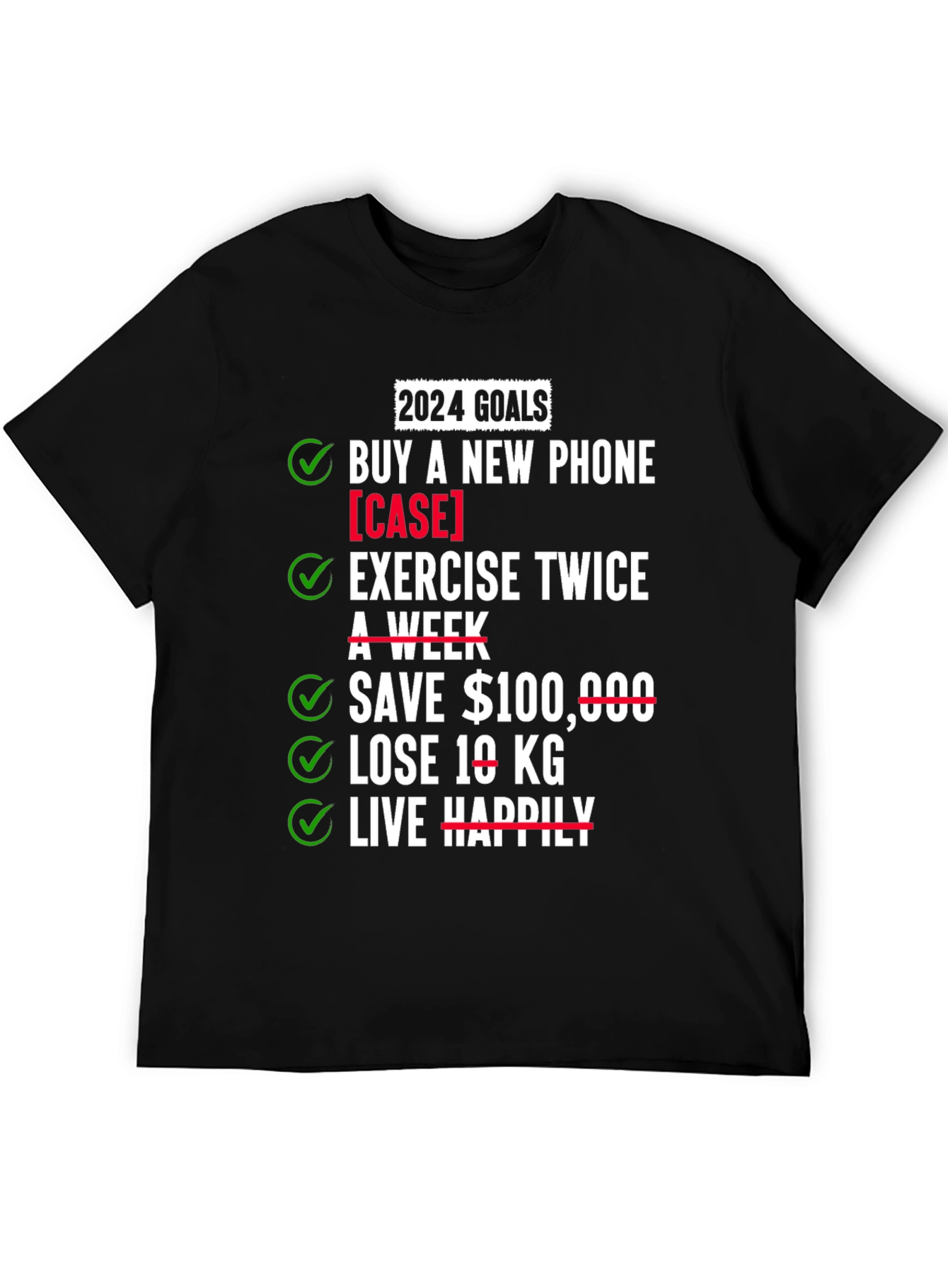 2024 Goals T-Shirt - New Phone Exercise Save