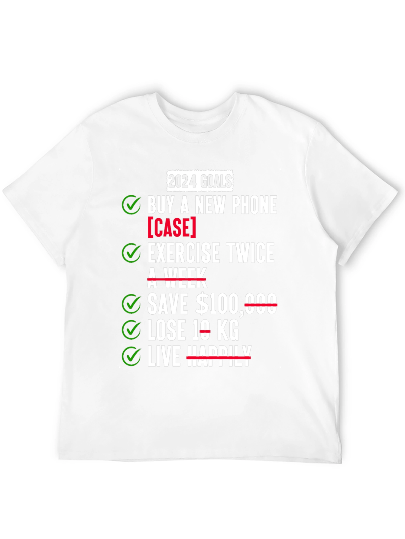 2024 Goals T-Shirt - New Phone Exercise Save