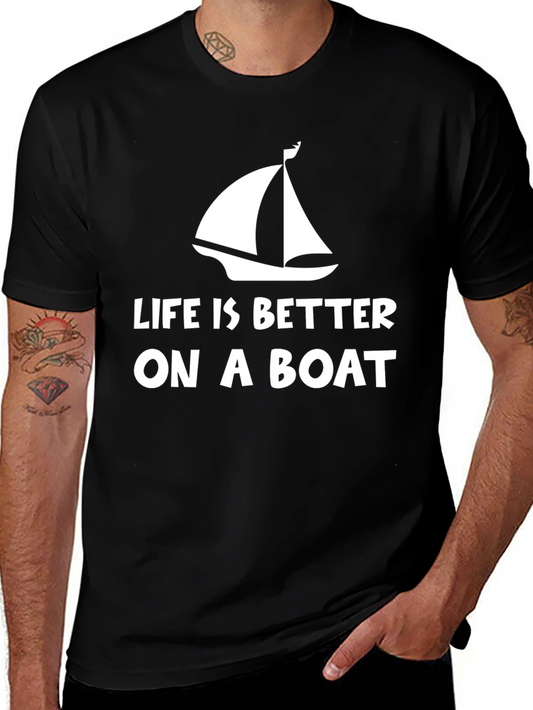 Life is Better on a Boat T-Shirt