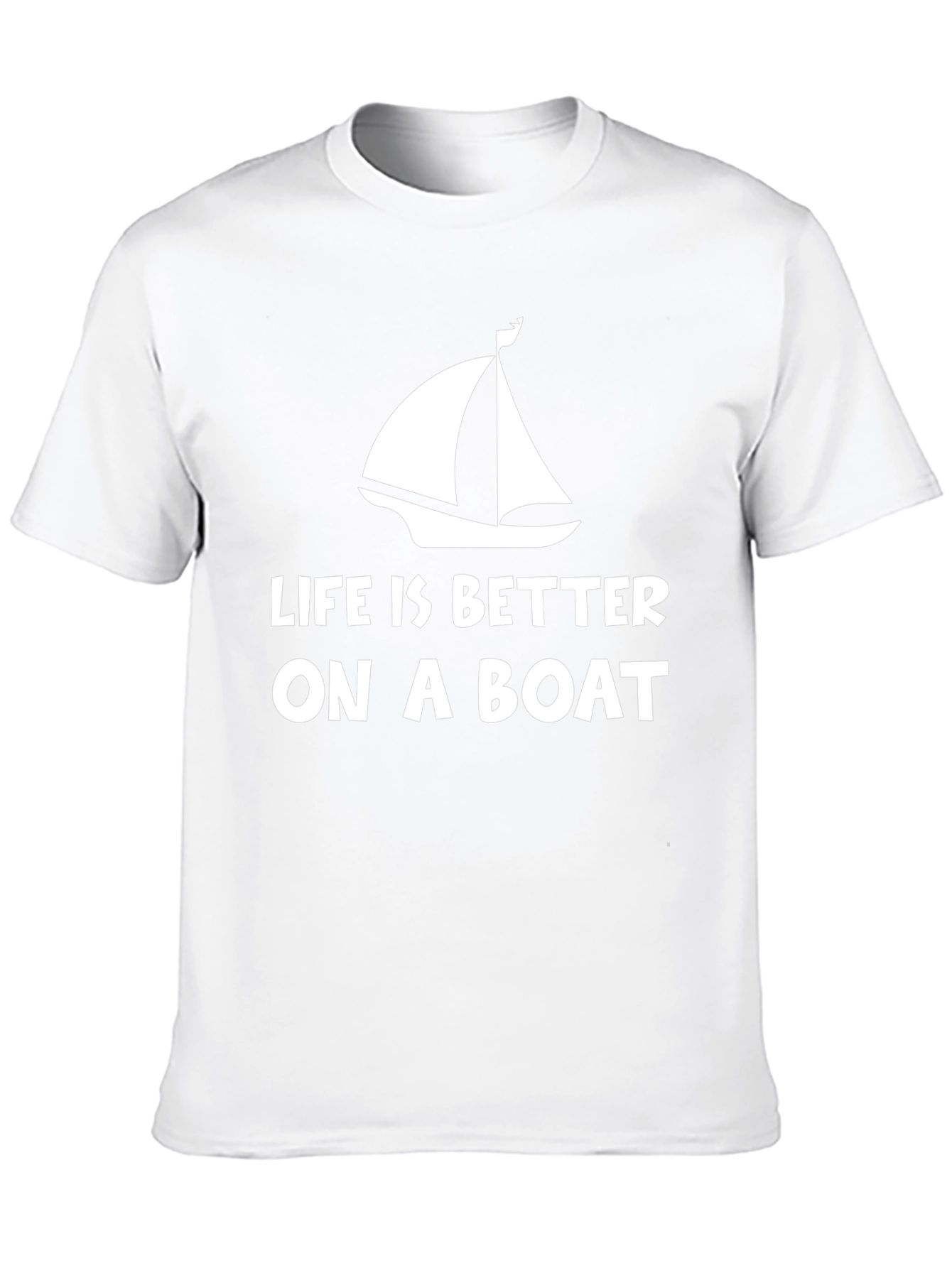 Life is Better on a Boat T-Shirt