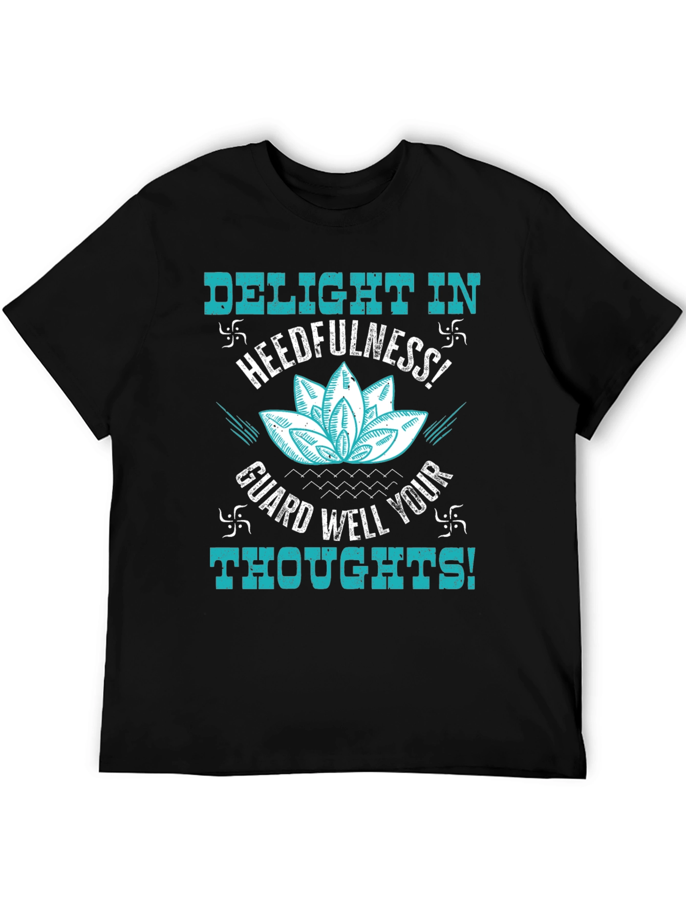 Delight in Heedfulness Black Graphic Tee