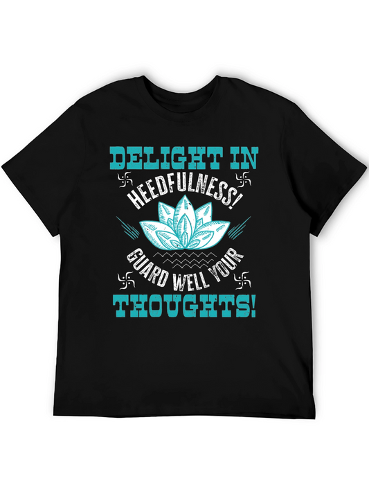 Delight in Heedfulness Black Graphic Tee