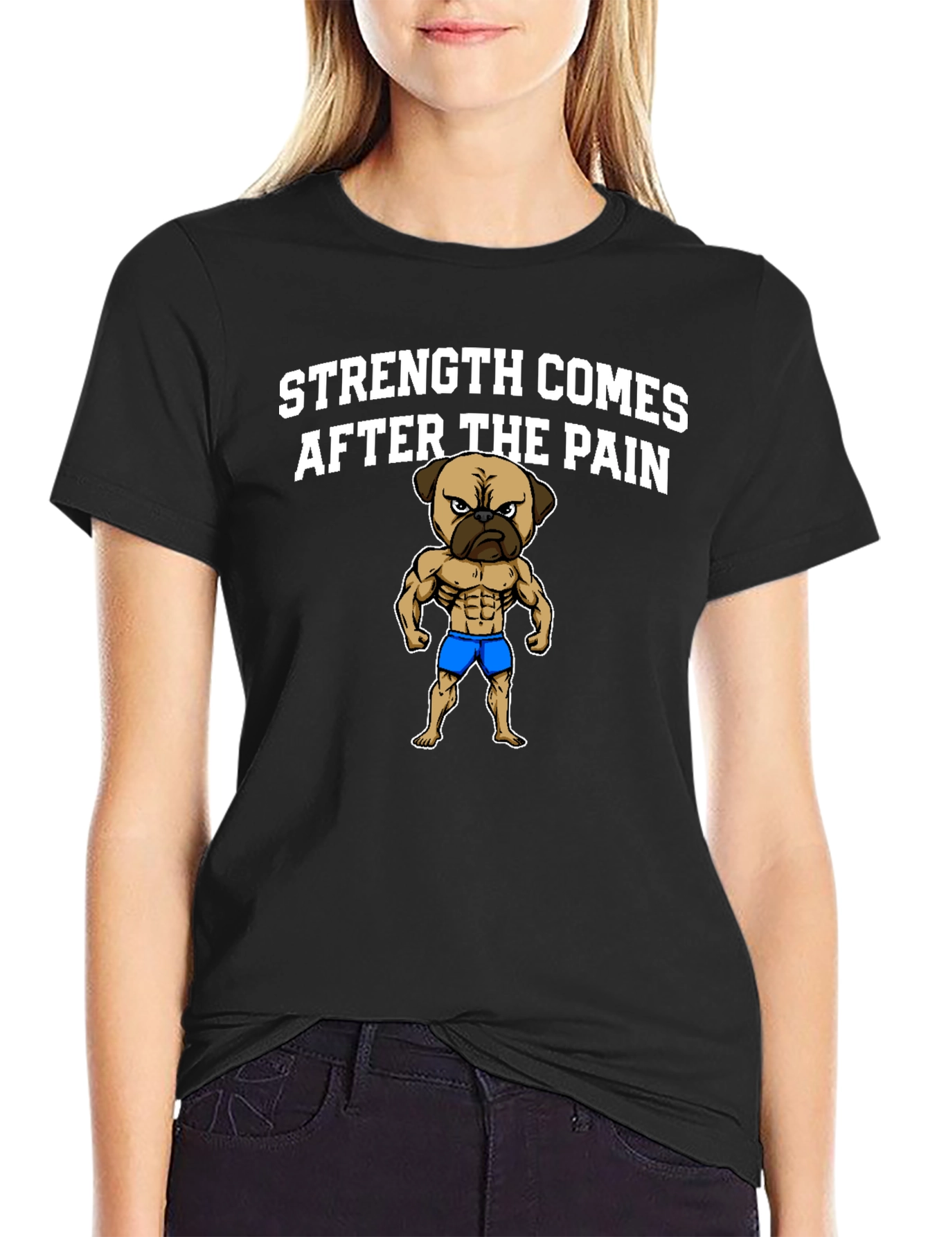 Strength After Pain Pug Muscle T-Shirt