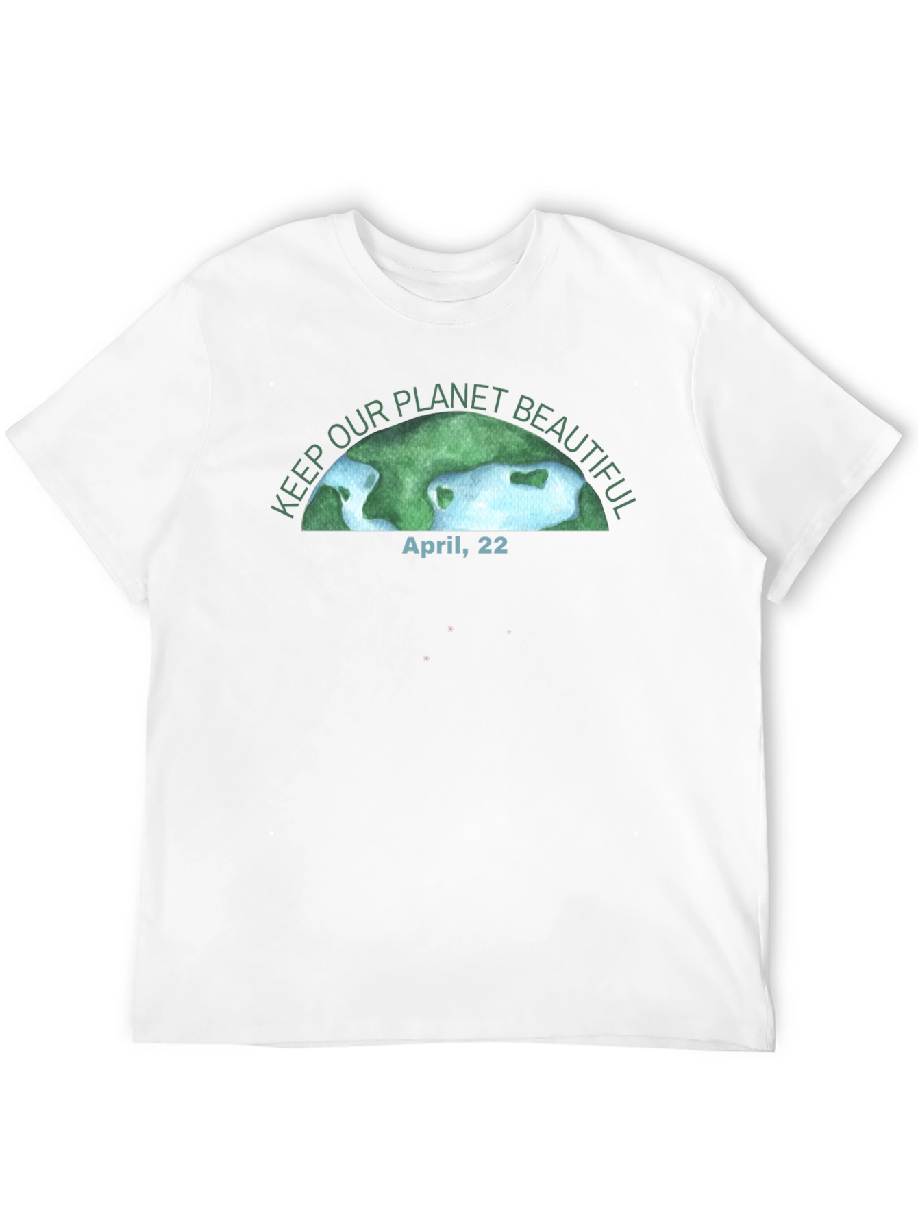 Earth Day T-Shirt - Keep Our Planet Beautiful