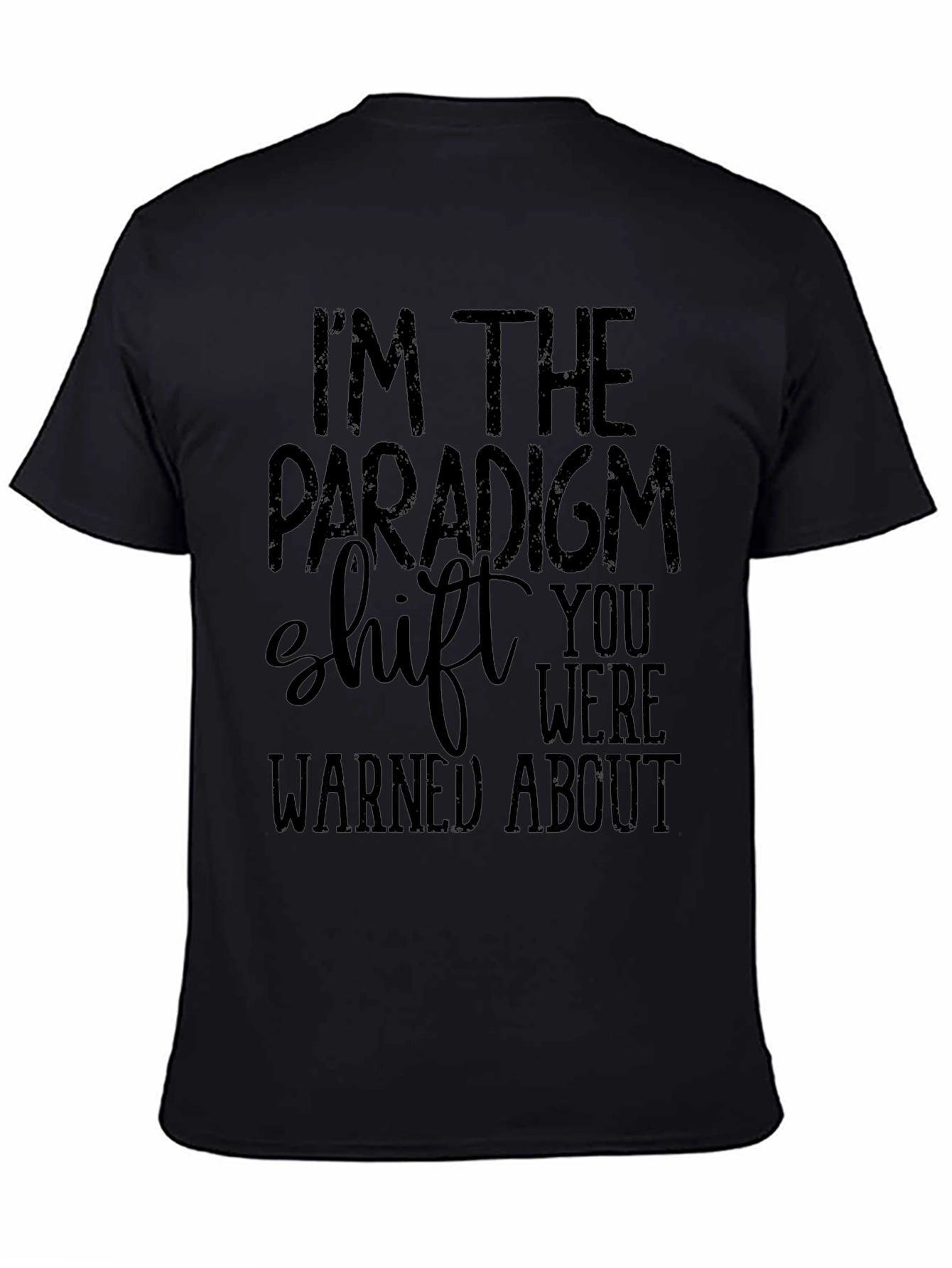Paradigm Shift Graphic Tee - Mens Funny Slogan T-Shirt