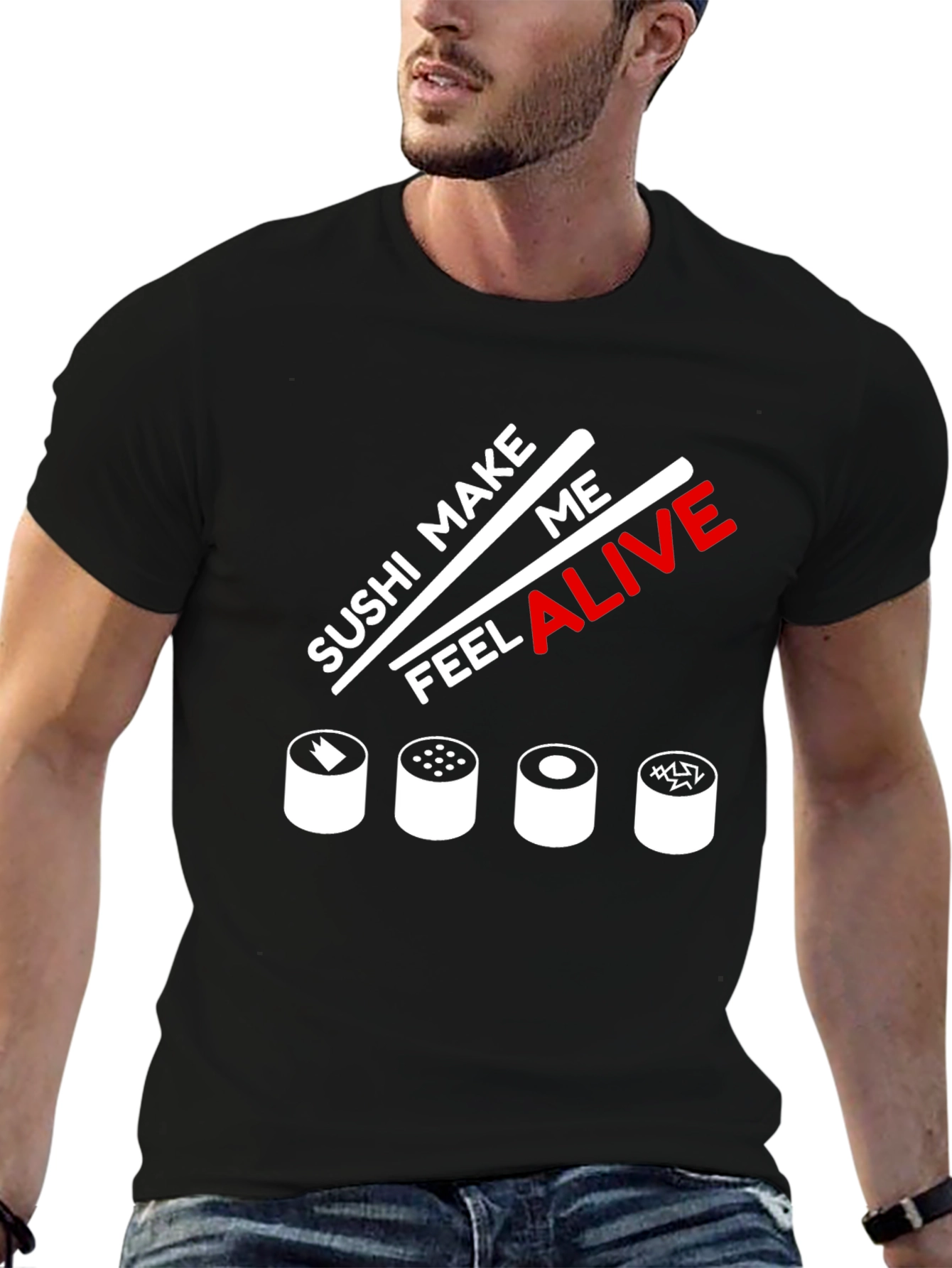 Sushi Make Me Feel Alive Graphic T-Shirt