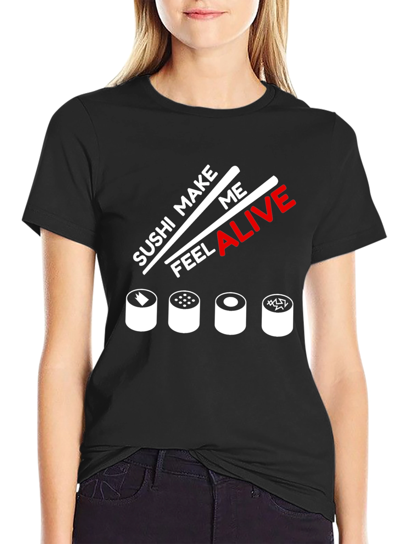 Sushi Make Me Feel Alive Graphic T-Shirt