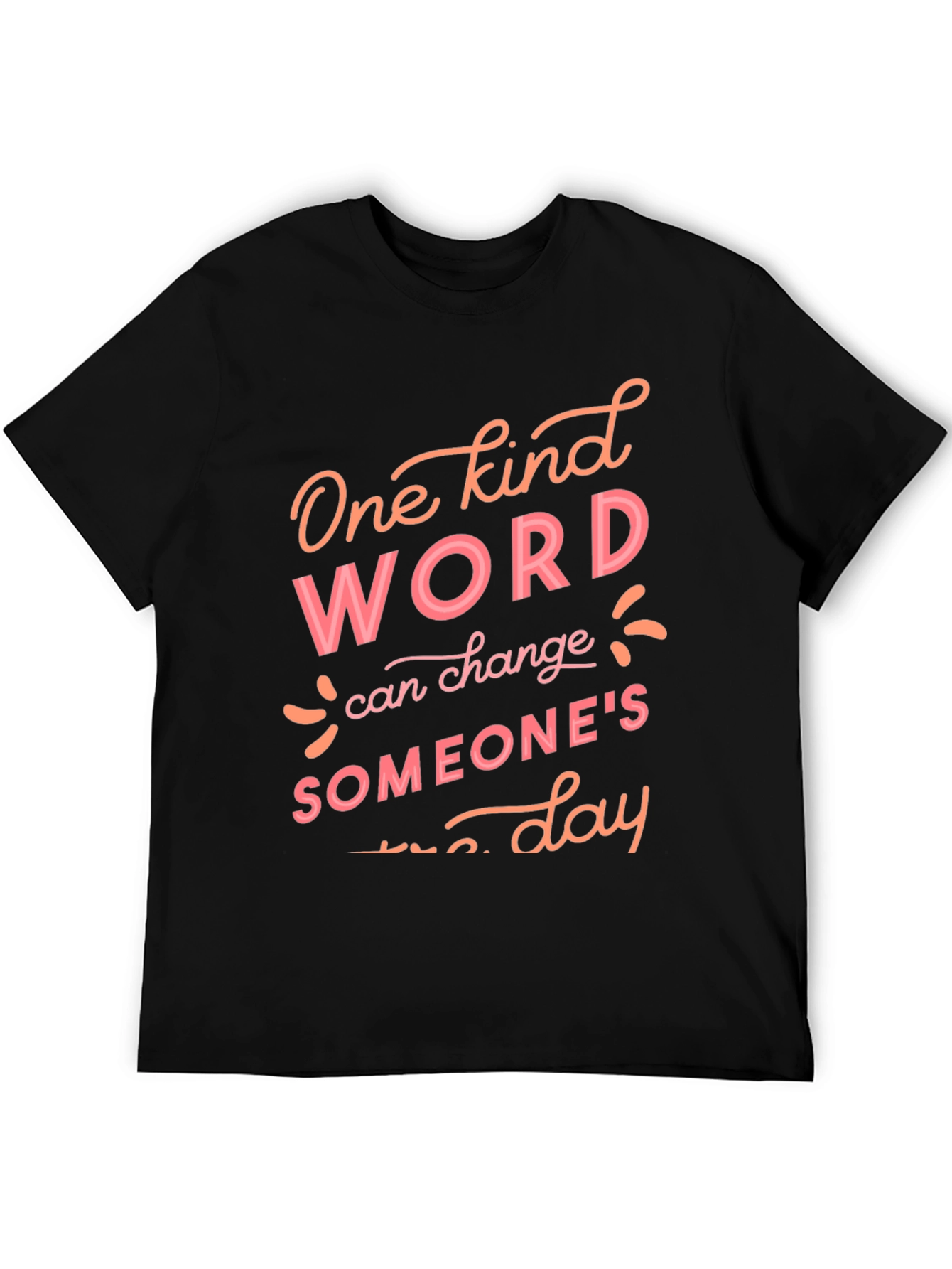 Kind Word T-Shirt - Spread Positivity Daily!